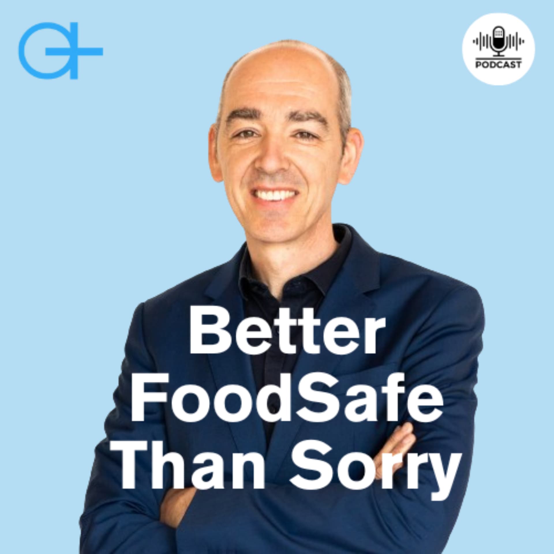 Better Foodsafe Than Sorry - Podcastler
