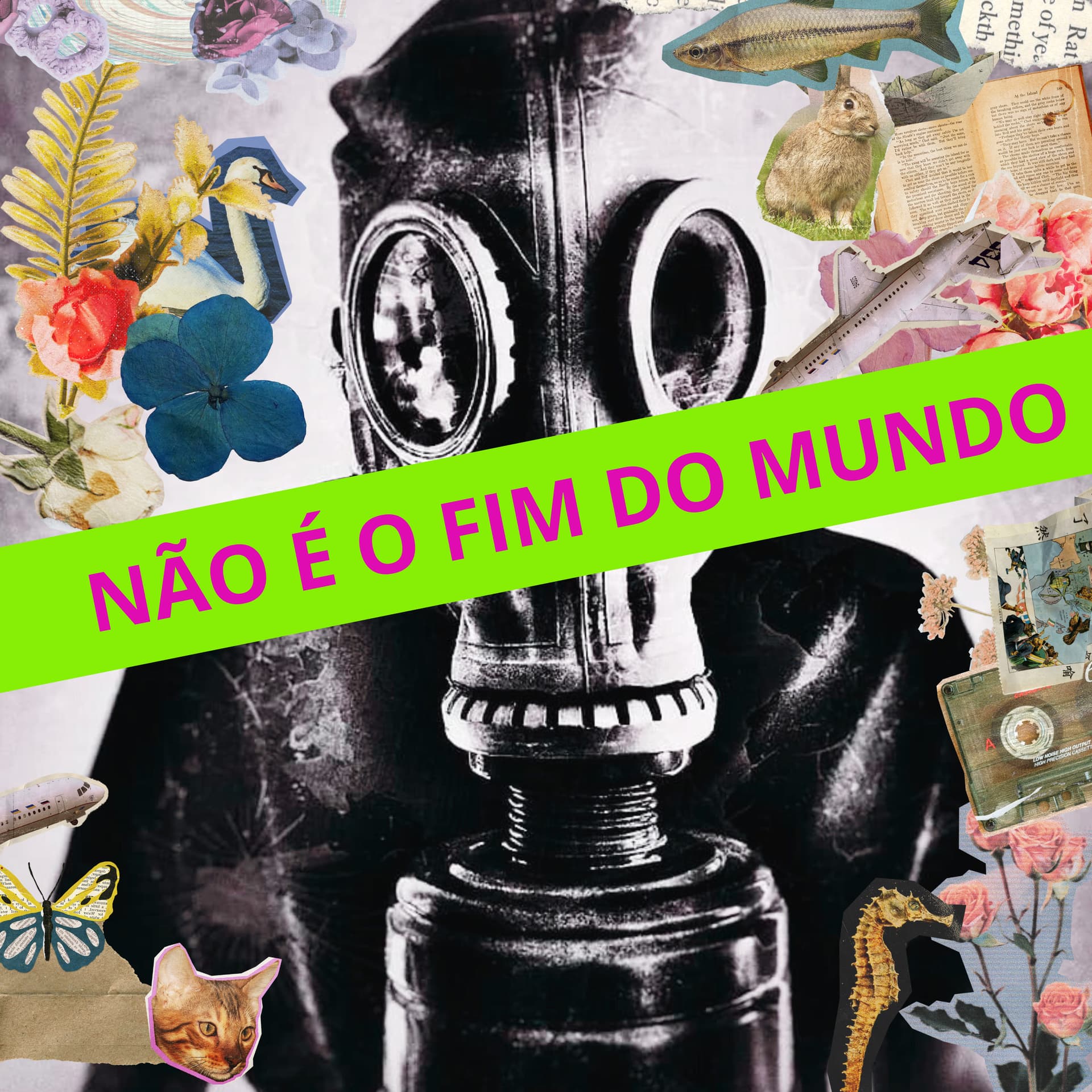 Não é o fim do mundo - Podcasts