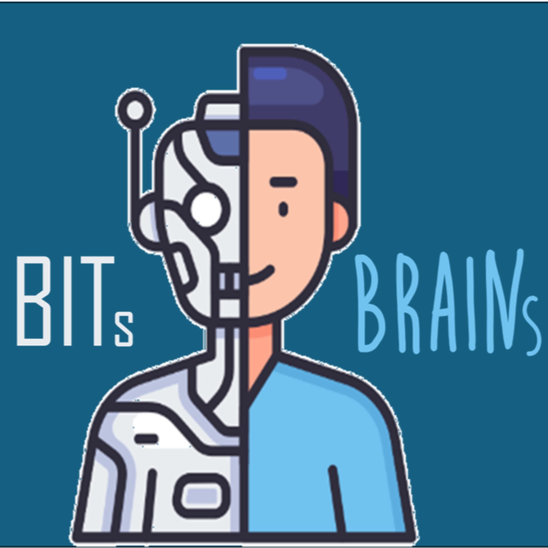 BITS and BRAINS: Ayudando a entender y a dar sentido a la sociedad digital - Podcast