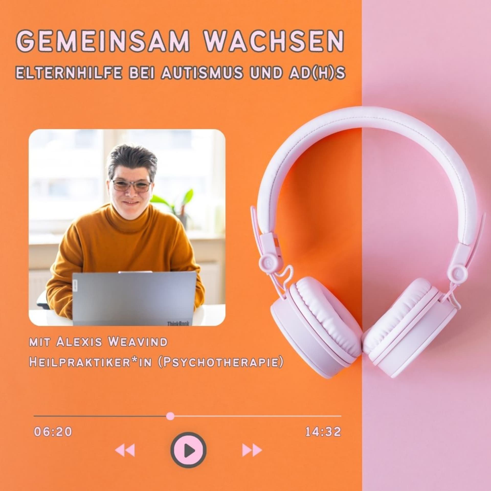Gemeinsam wachsen: Elternhilfe bei Autismus und AD(H)S - Podcasts