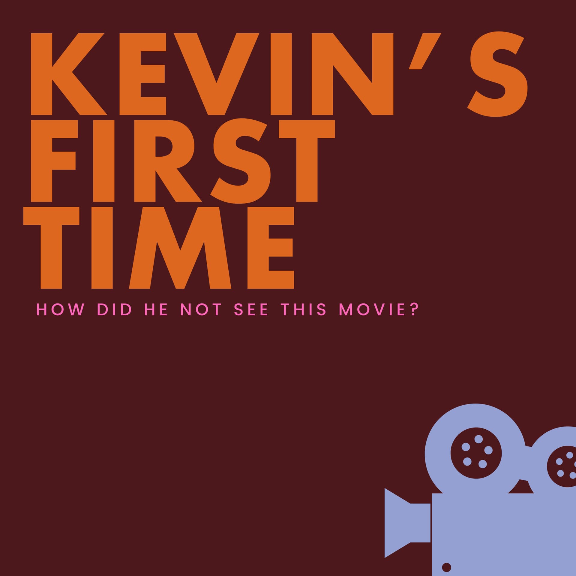 Kevin's First Time - Podcasts