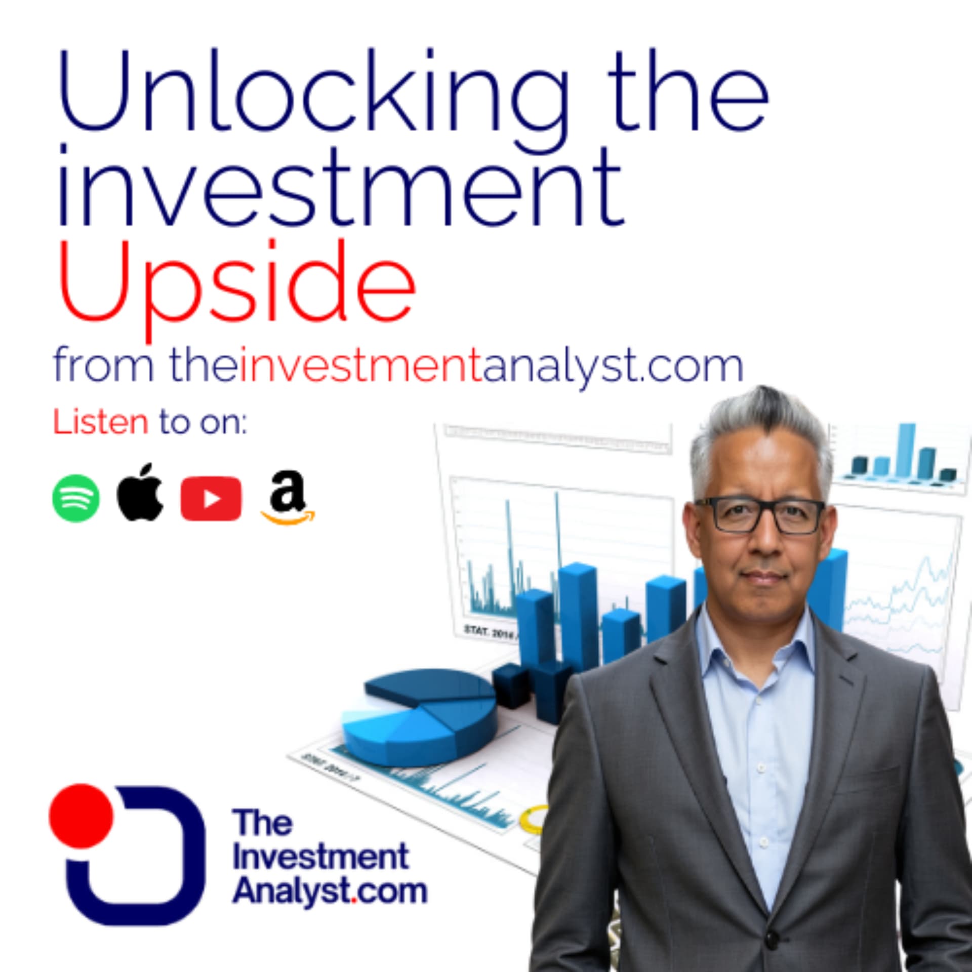 Unlocking the Investment Upside - Podcast