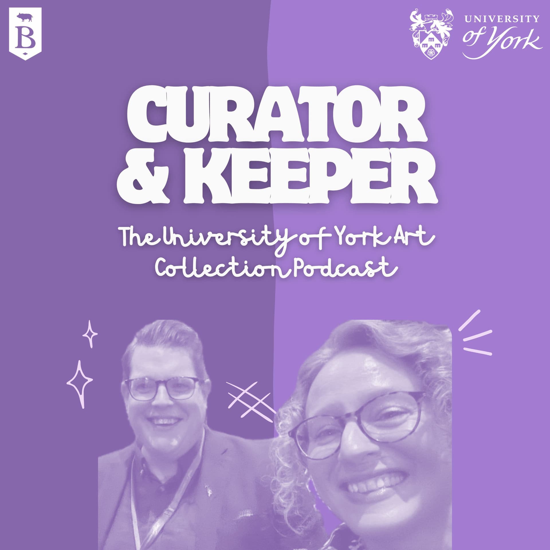 Curator and Keeper: the University of York Art Collection Podcast - Podcasts