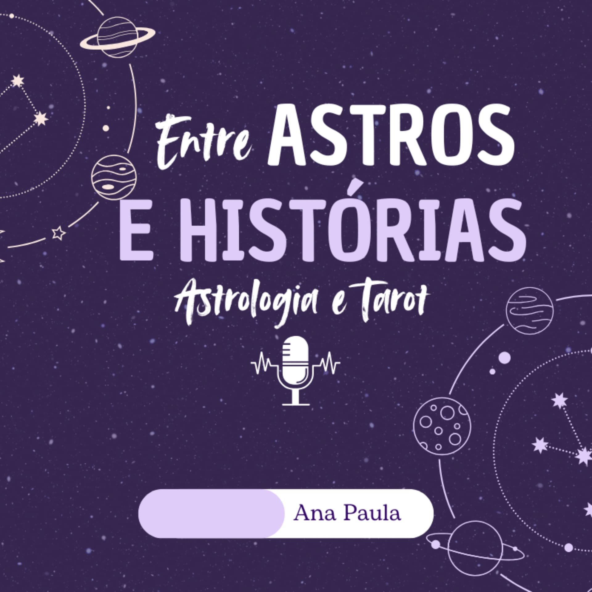 Entre Astros e Histórias - Podcasts