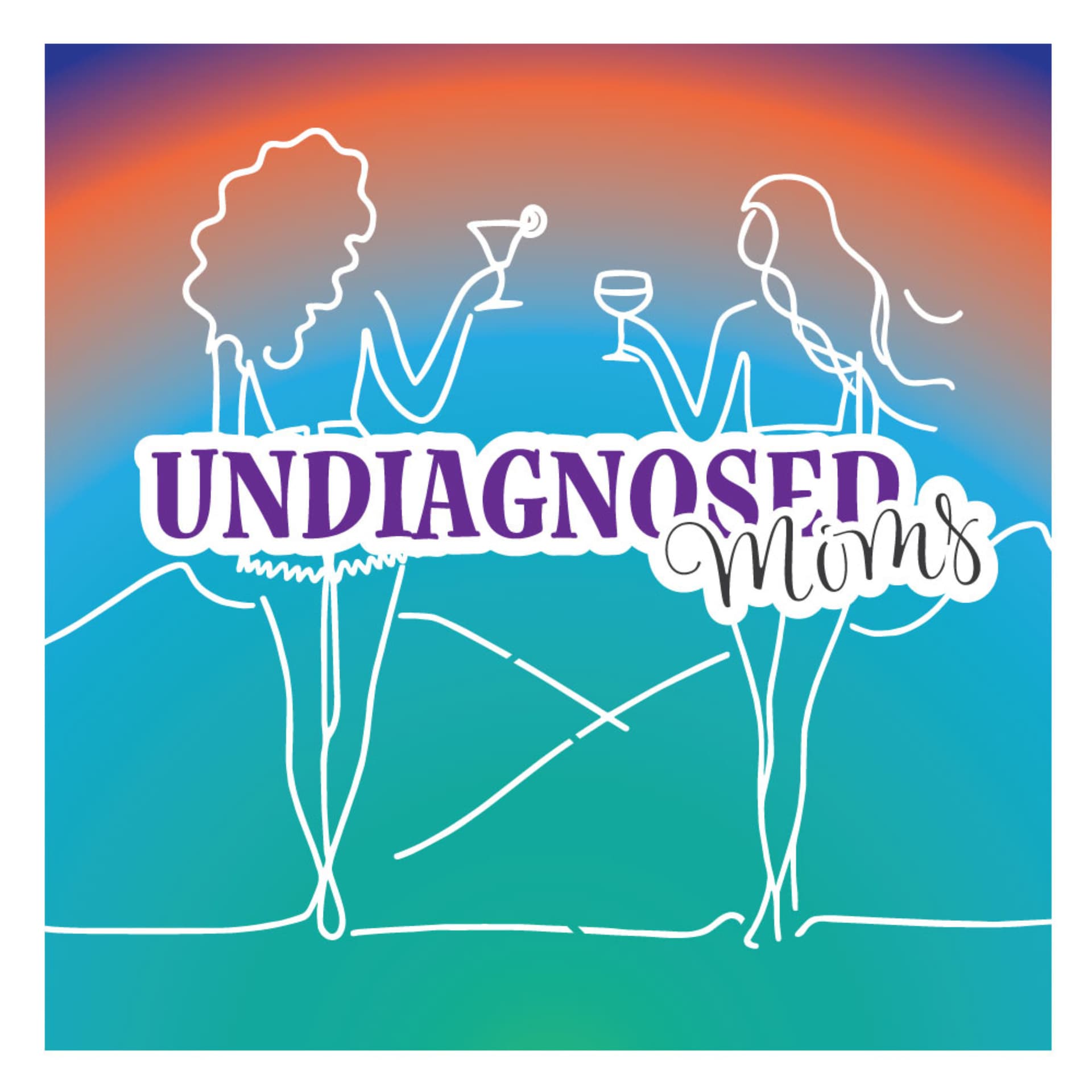 Undiagnosed Moms - Podcasty