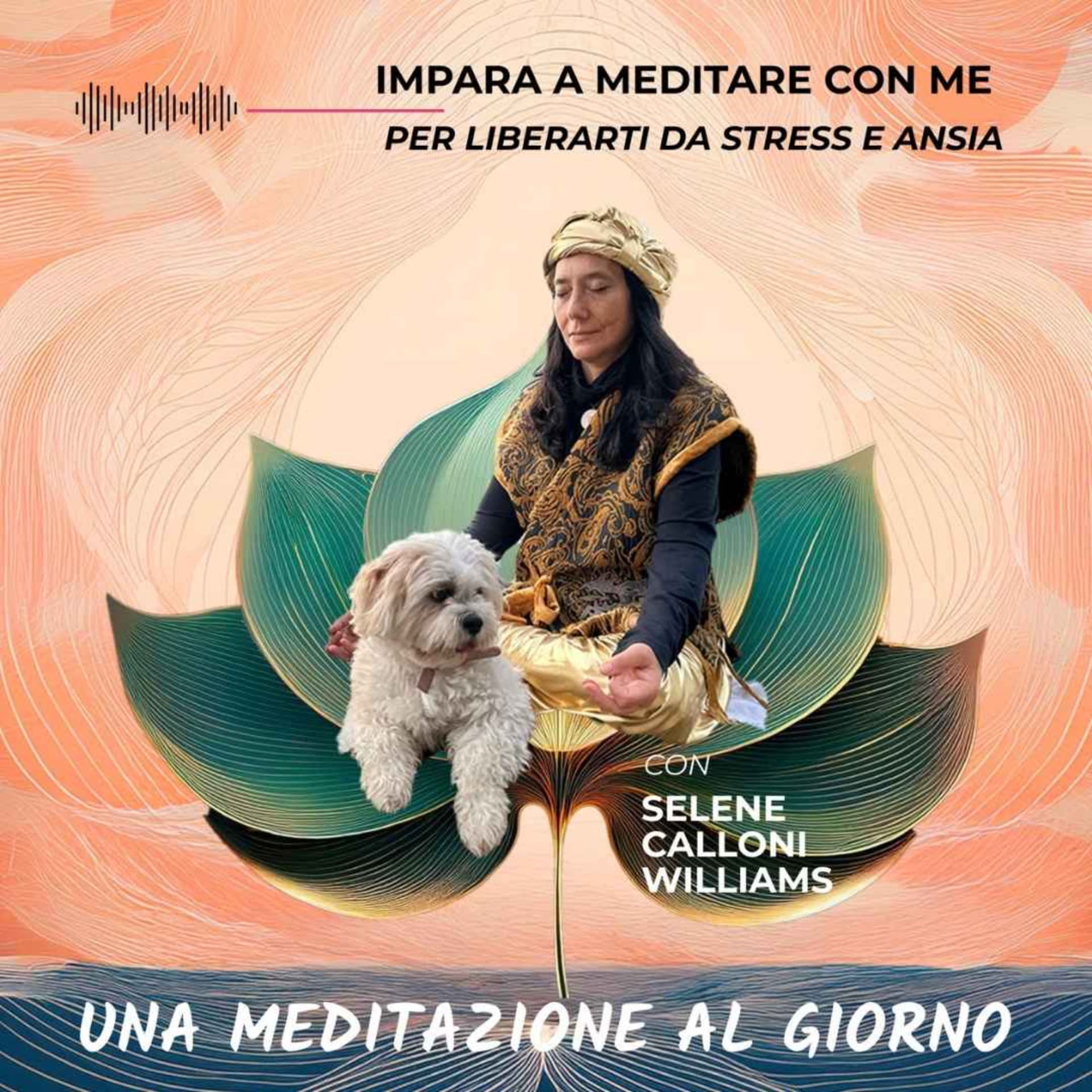 Impara a meditare con me, per vincere ansia e stress - Podcast