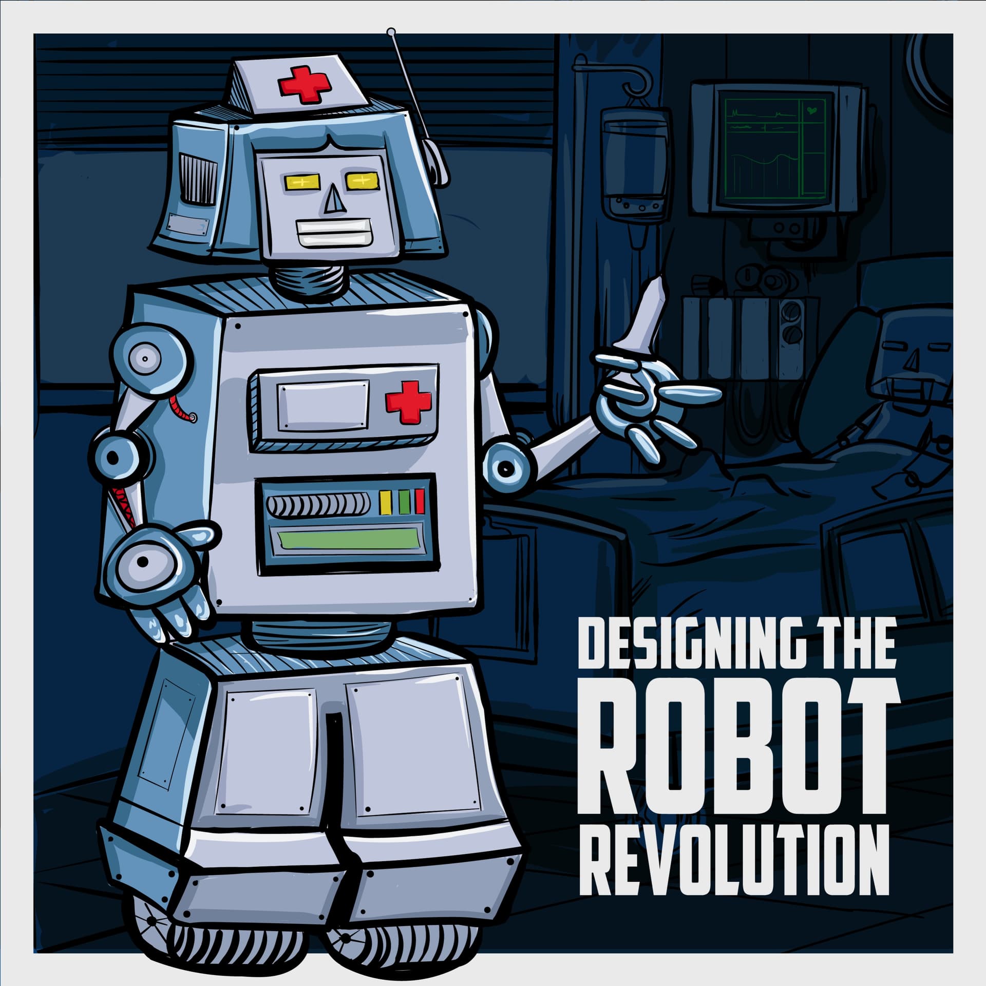 Designing the Robot Revolution - Podcasts