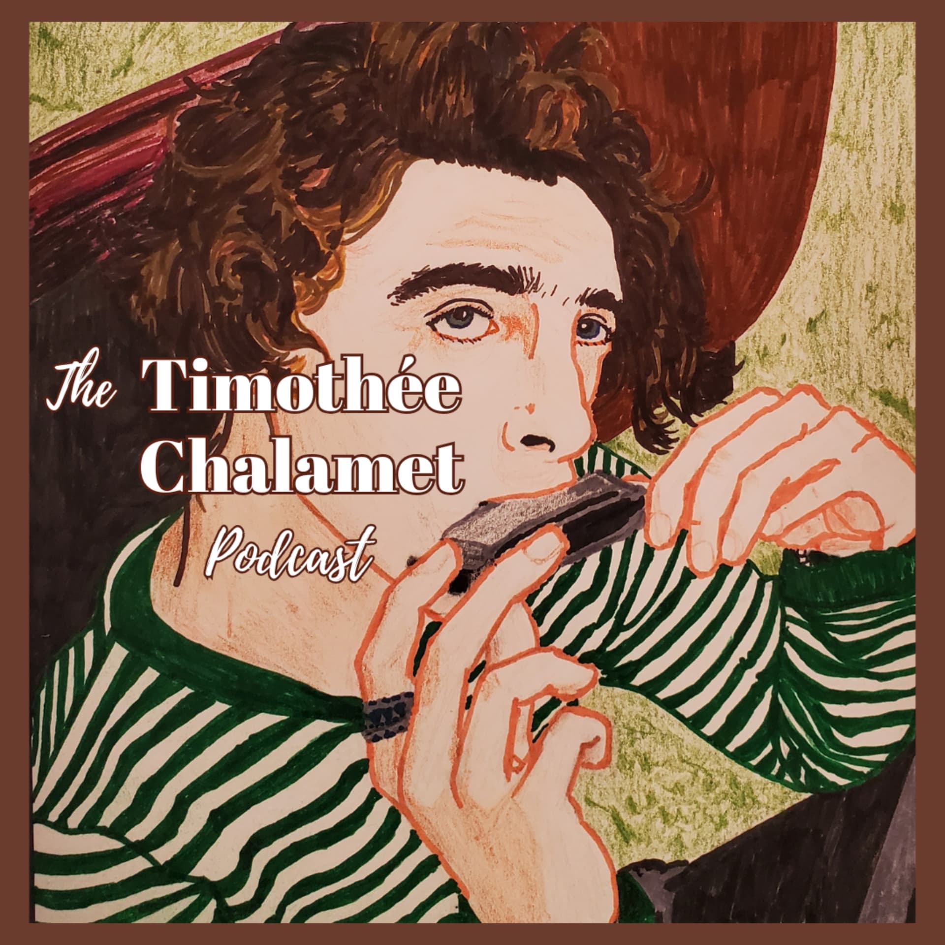 The Timothée Chalamet Podcast - Podcasts