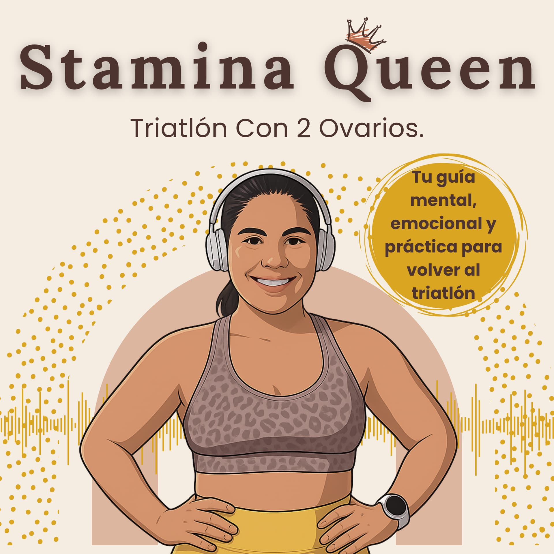 Stamina Queen | Triatlón Con 2 Ovarios - Podcast