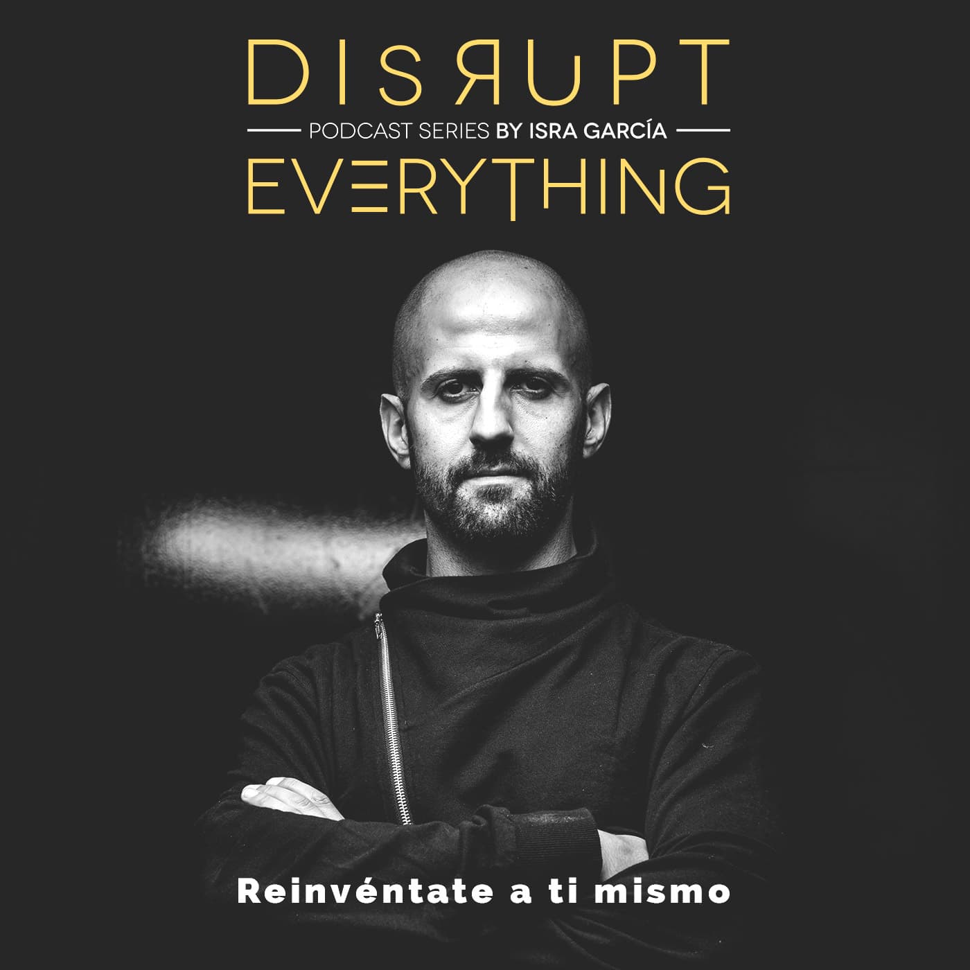 Disrupt Everything — Decoding Human Potential - Podcasts