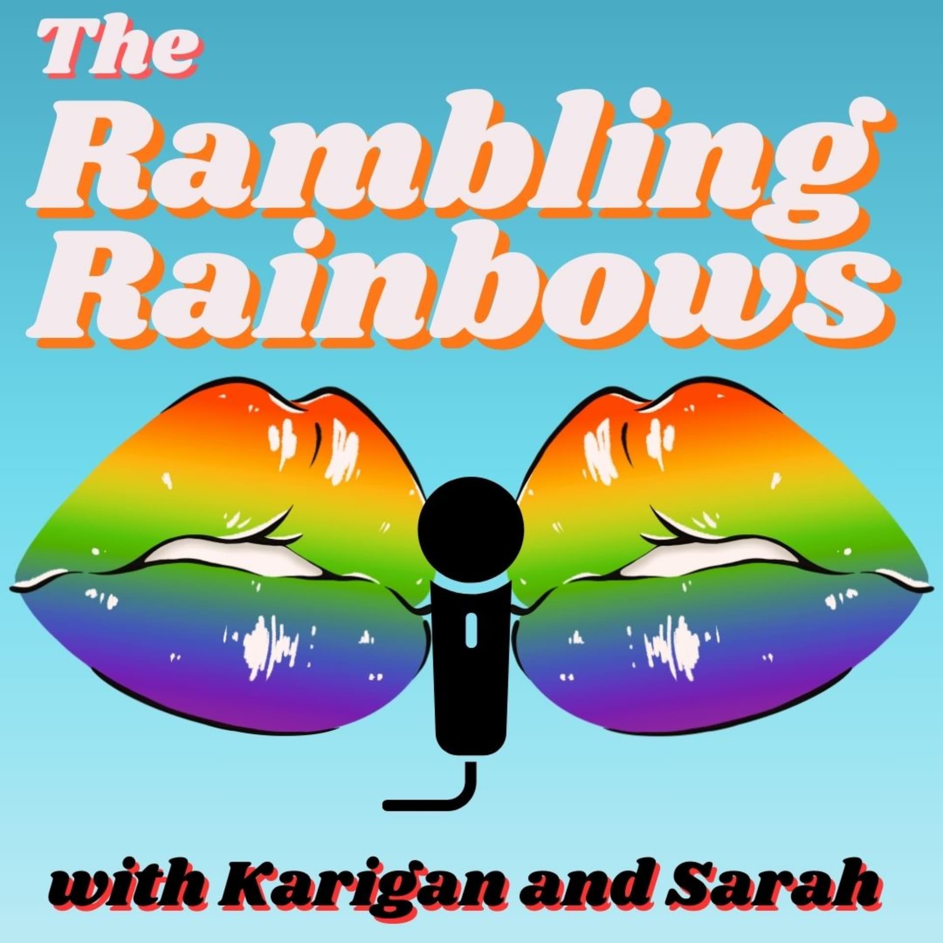 The Rambling Rainbows - Podcasts