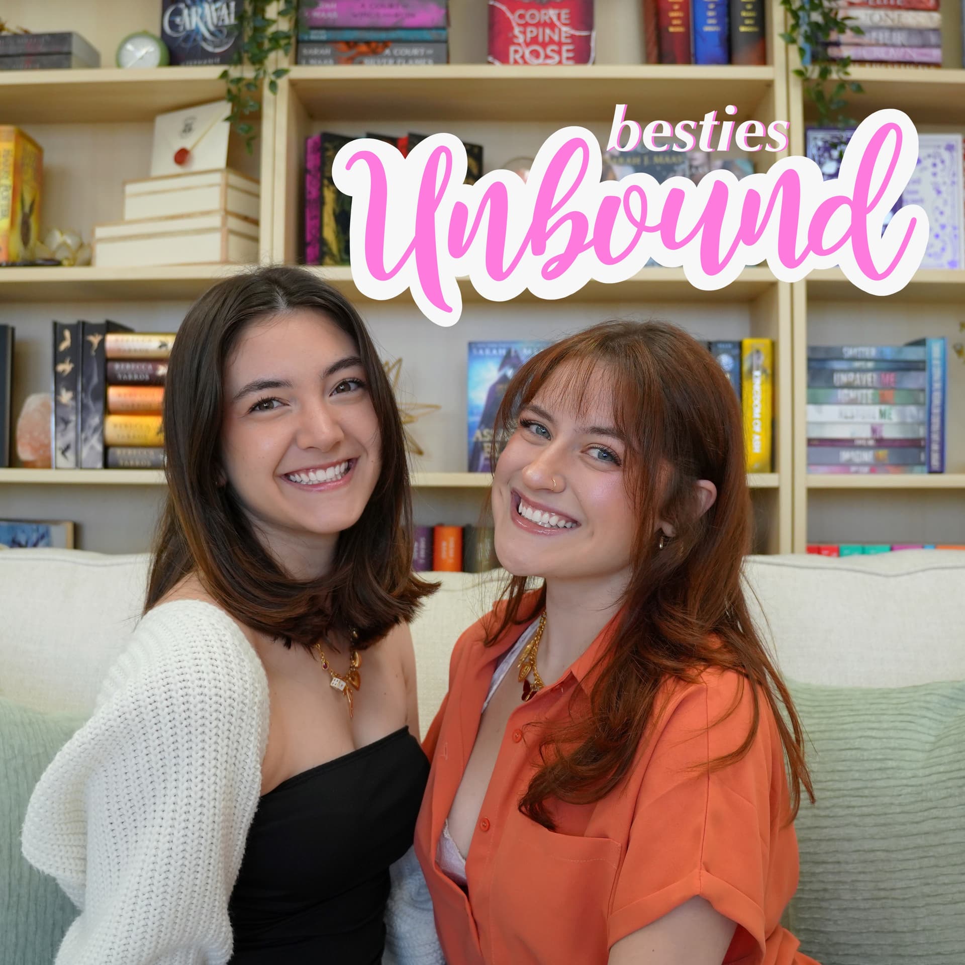 Besties Unbound - Podcasts