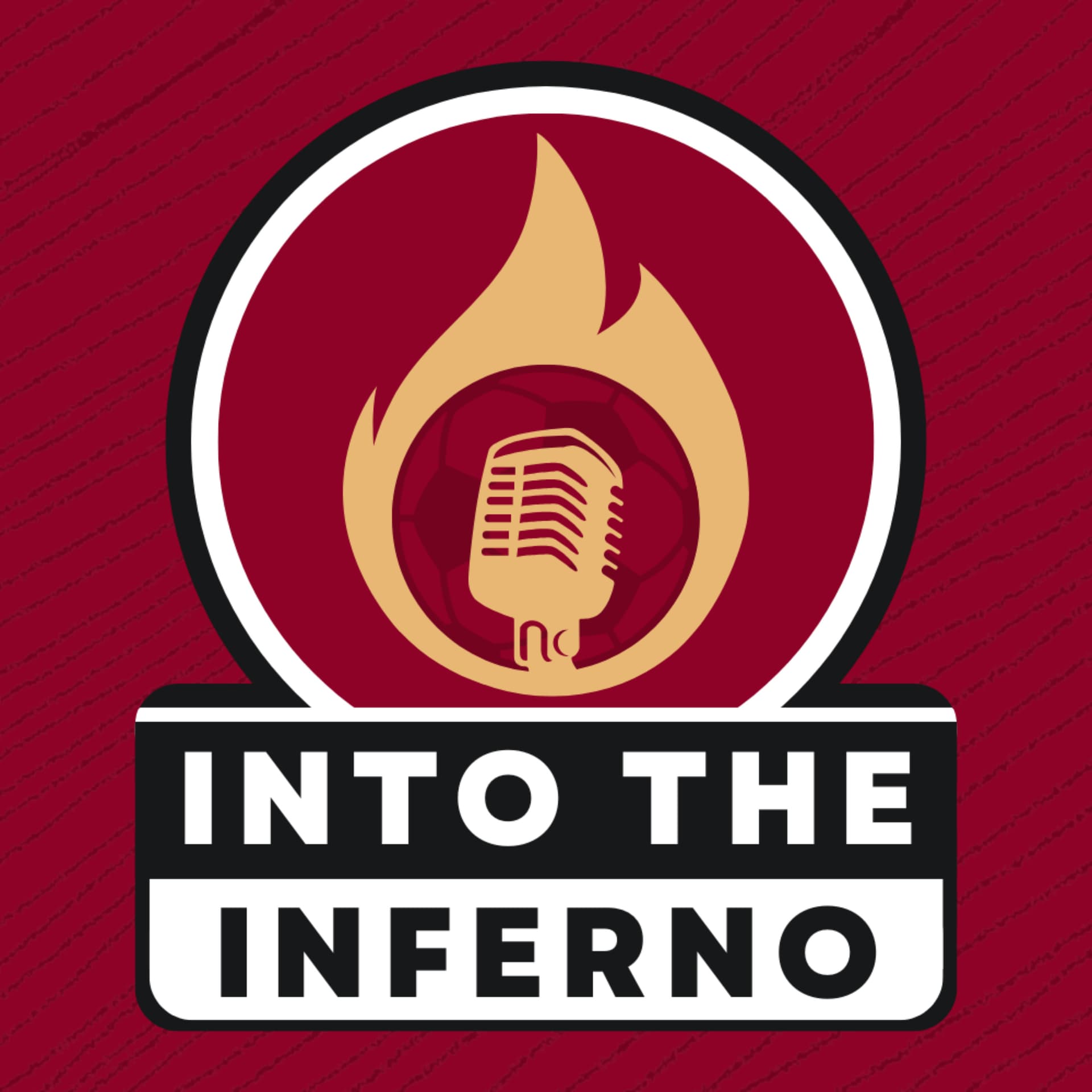 Into the Inferno - Podcast