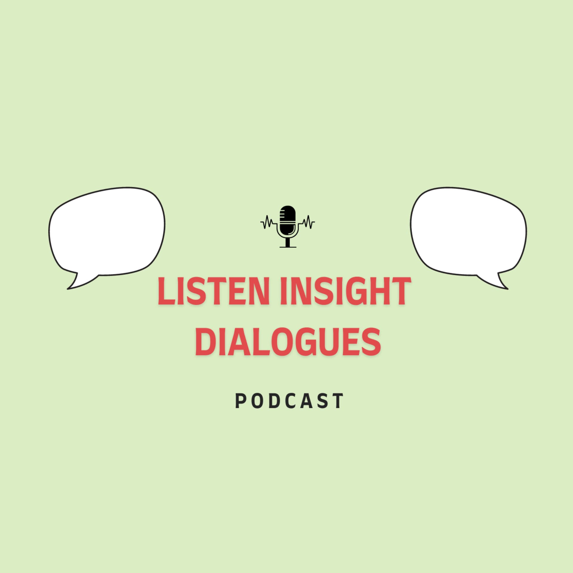 Listen Insight Dialogues - Podcasts