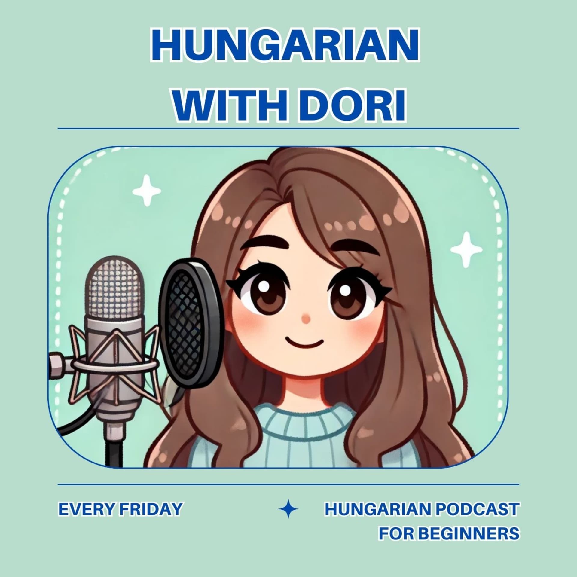 Hungarian With Dori - Podcast for Hungarian Learners - Podcast