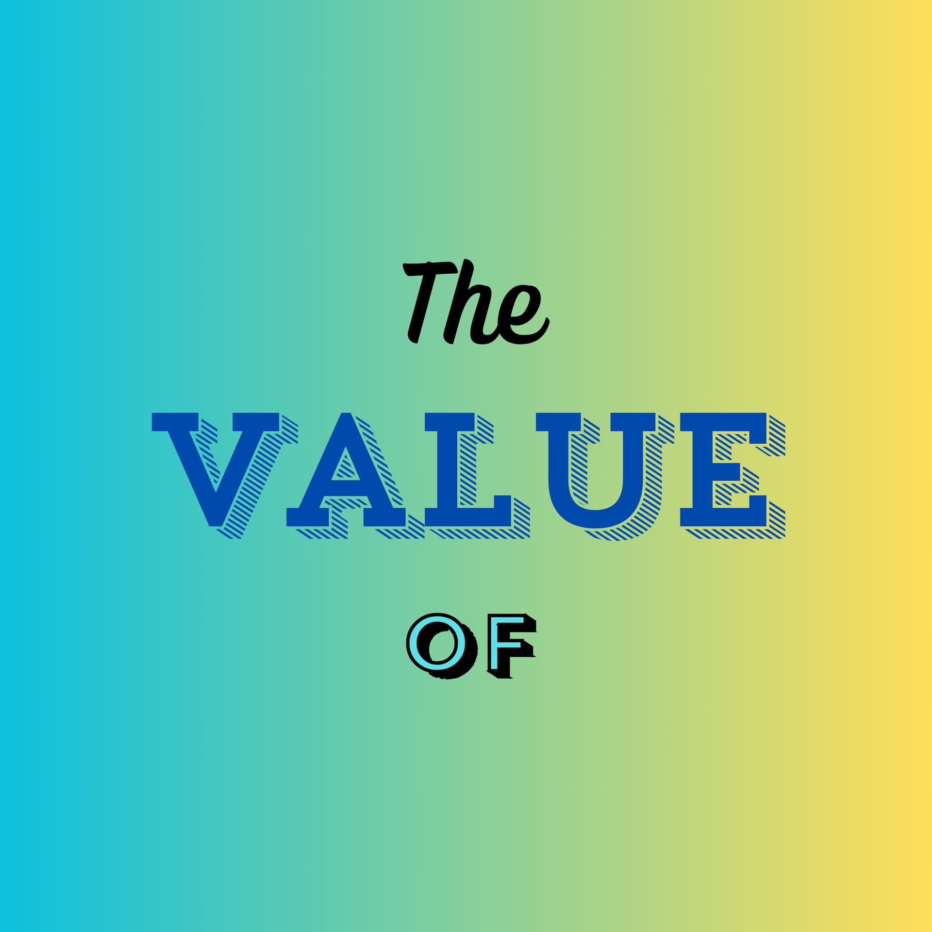 The Value Of - بودكاست