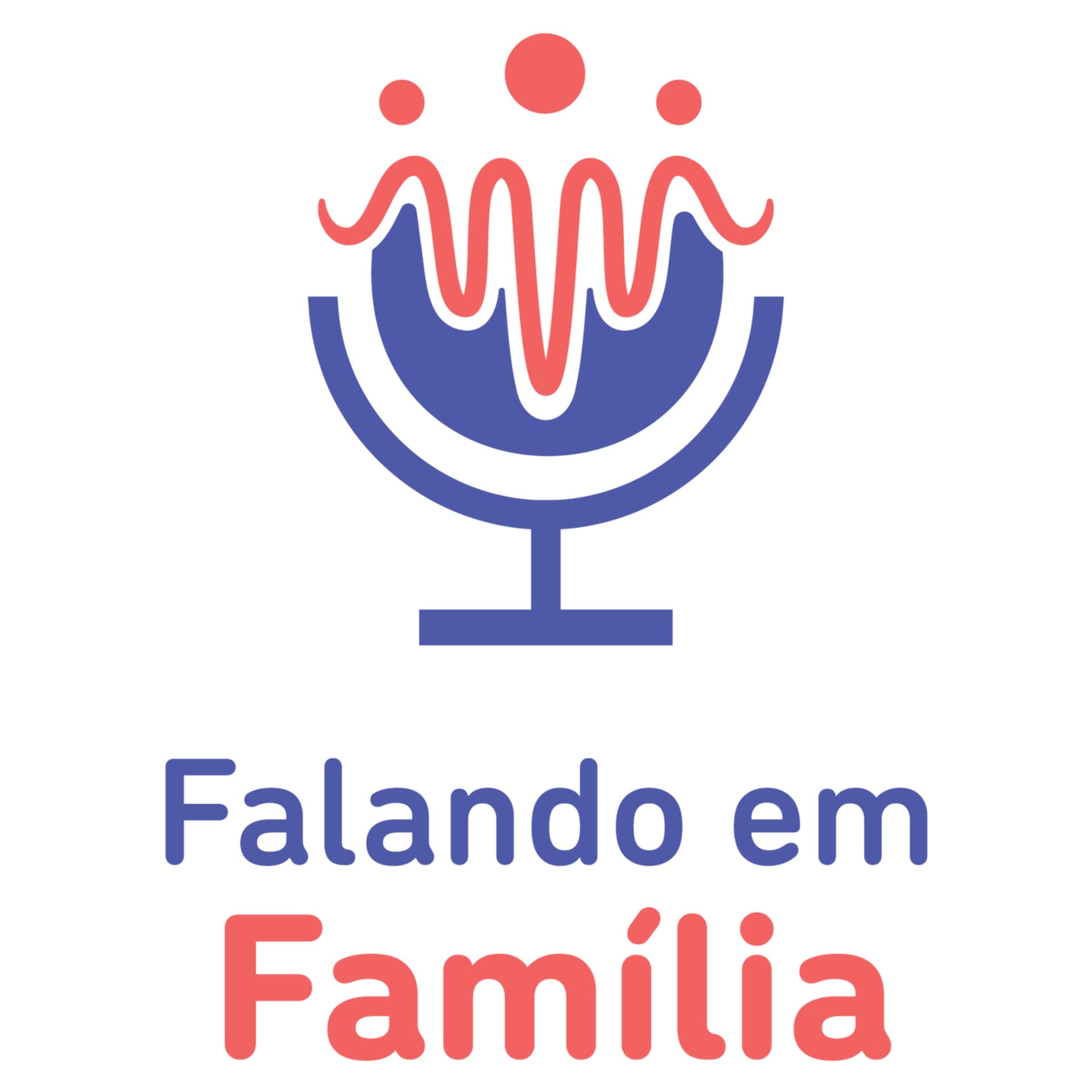 Falando em Família - Podcasts