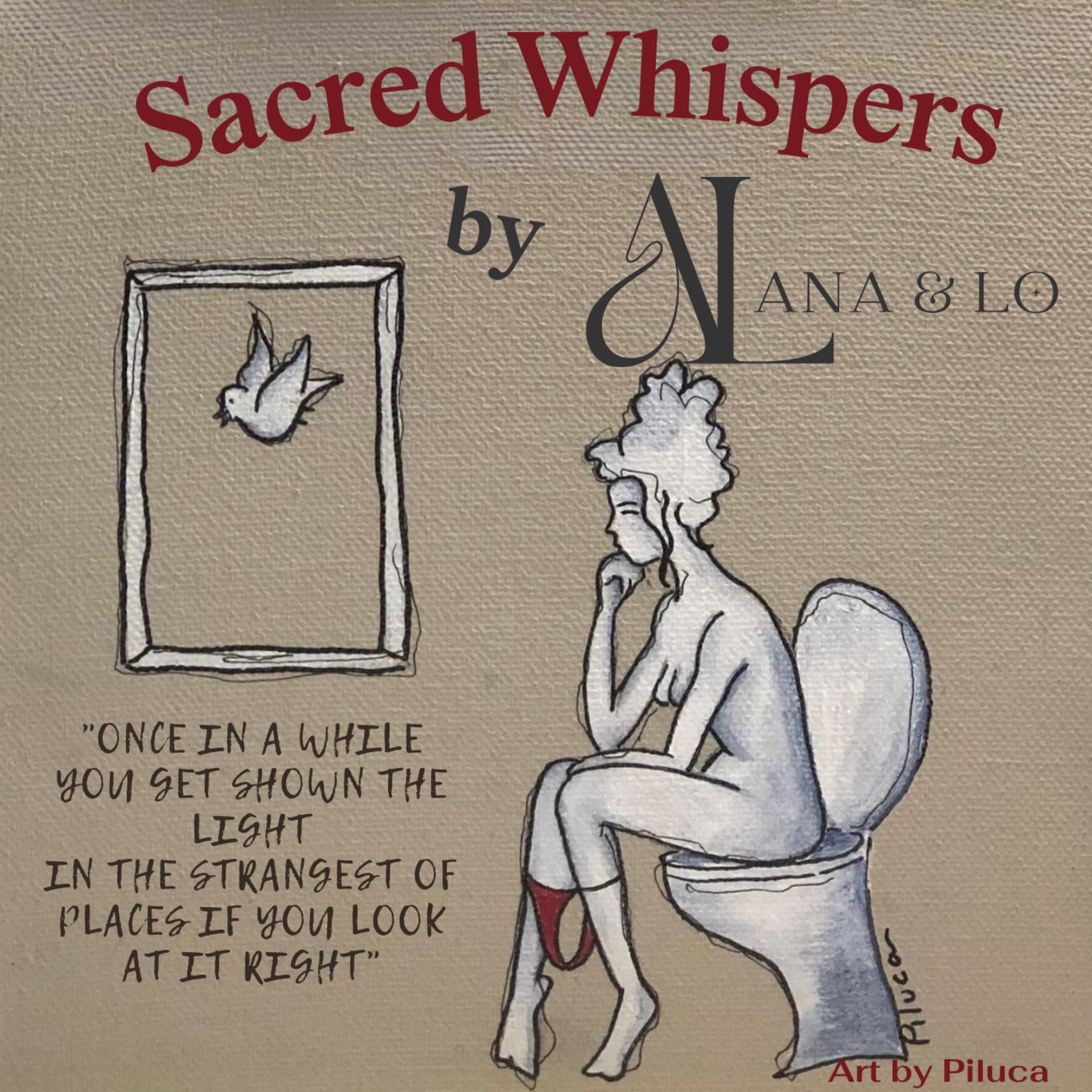 Sacred Whispers by AnaLo (Audio Blog) - Podcasts