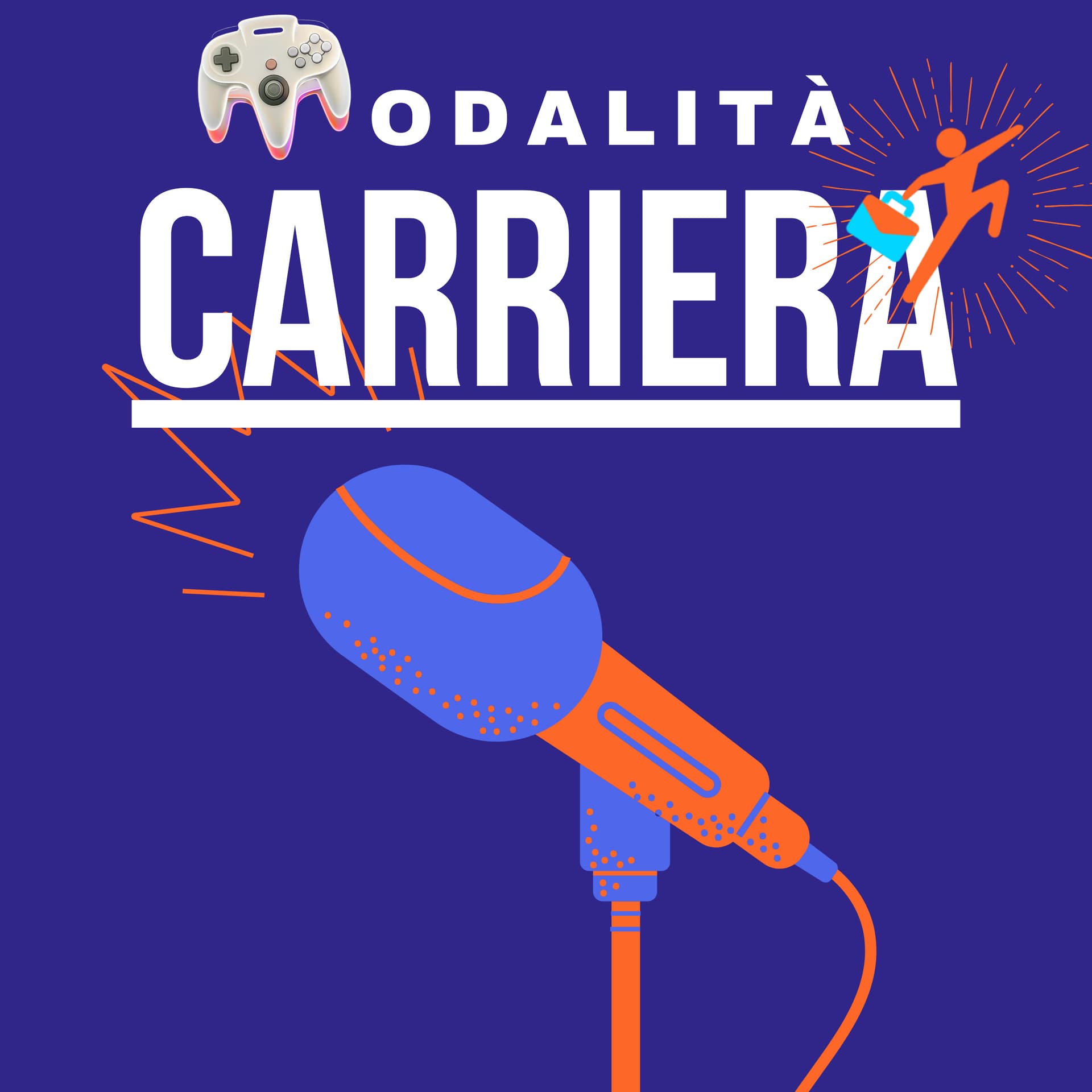 Modalità Carriera: Il podcast su chi lavora con i videogiochi - Podcast