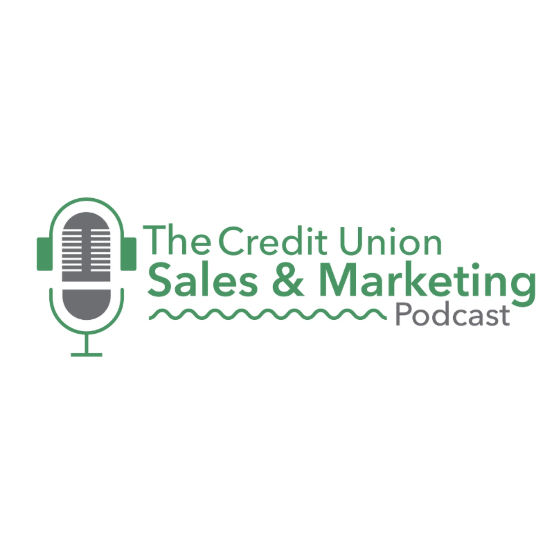 The Credit Union Sales and Marketing Podcast - Podcasts