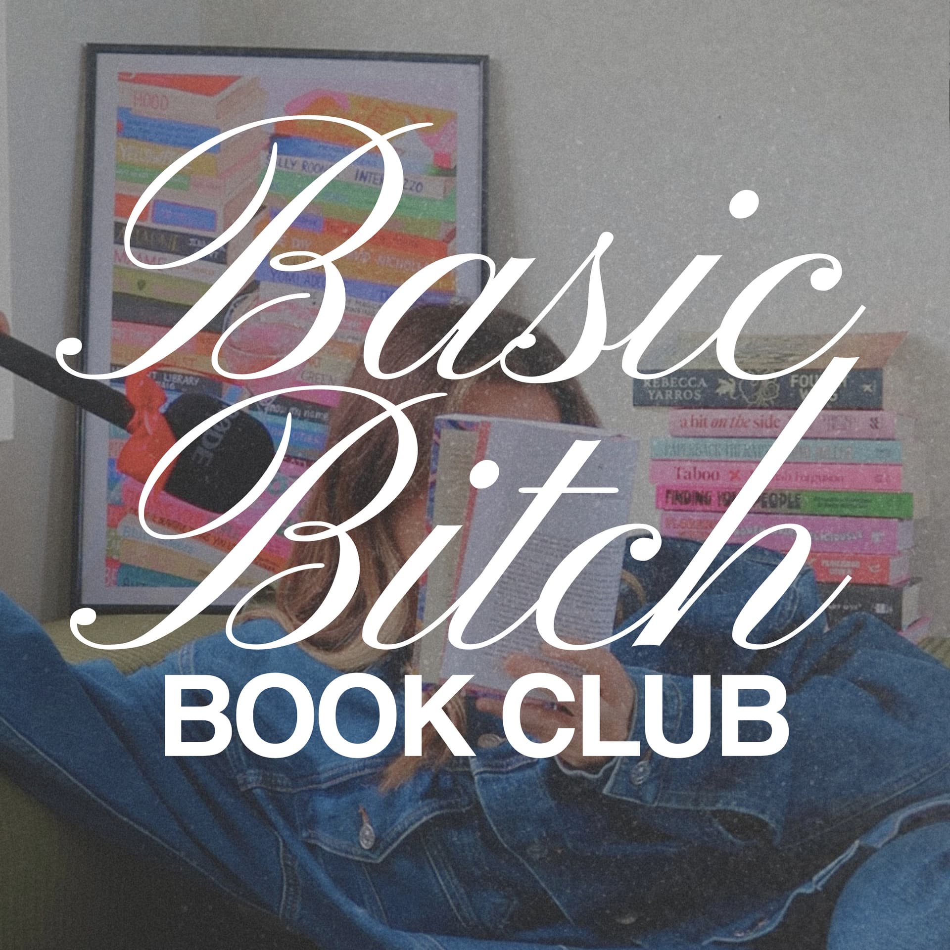 Basic Bitch Book Club - Podcasts