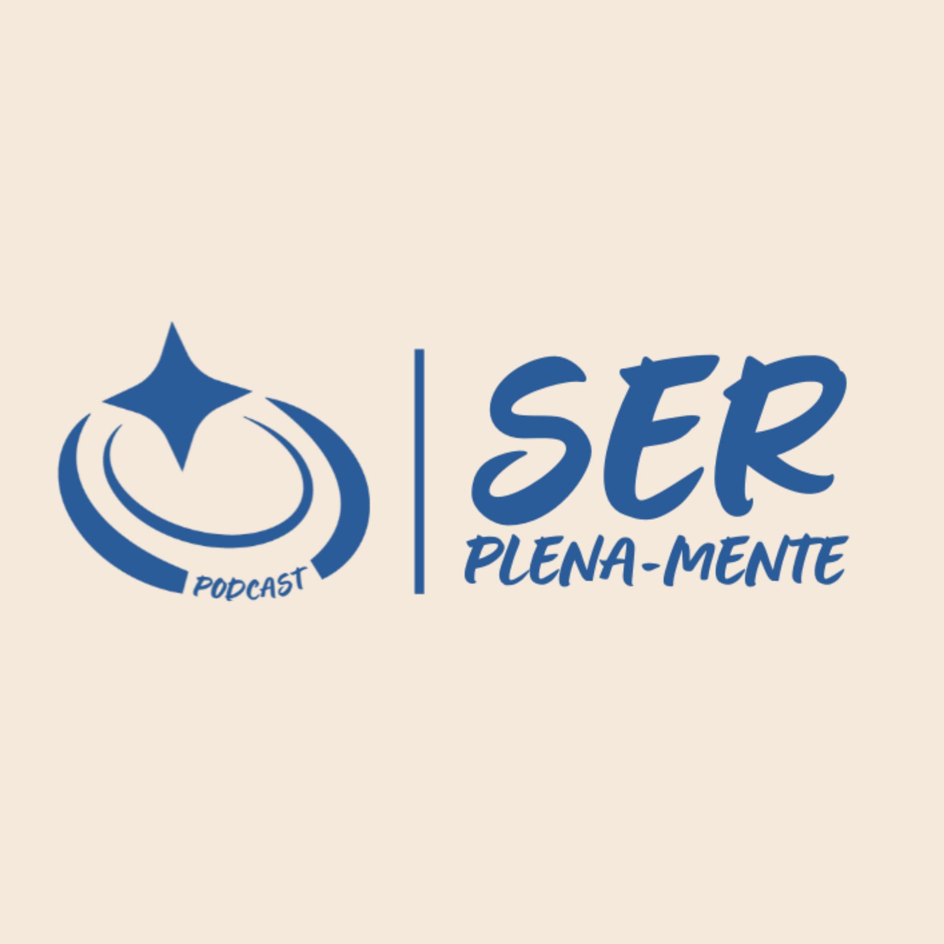 Ser Plena-Mente Podcast - Podcasts