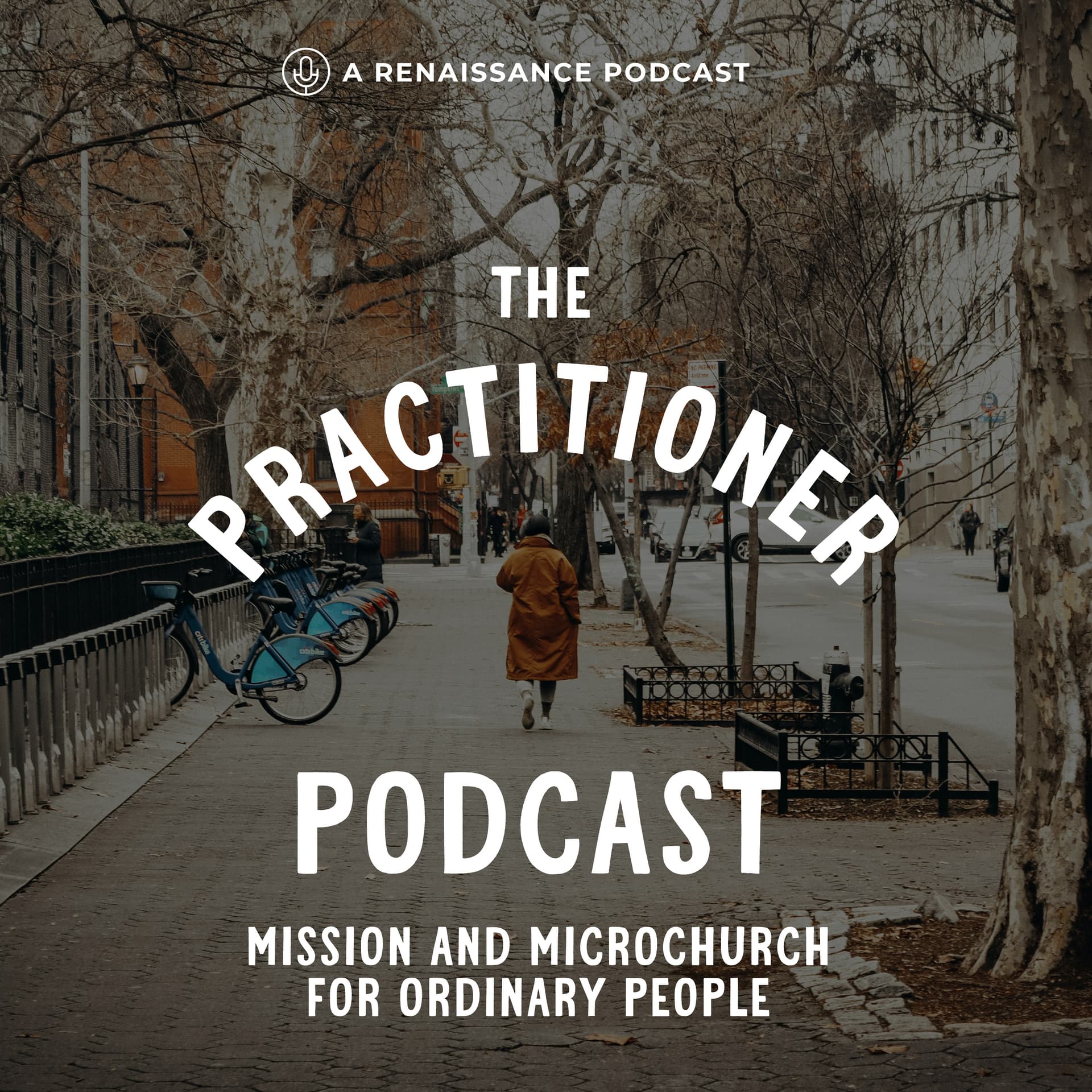 The Practitioner Podcast: Mission & Microchurch for Everyday People - Podcasts