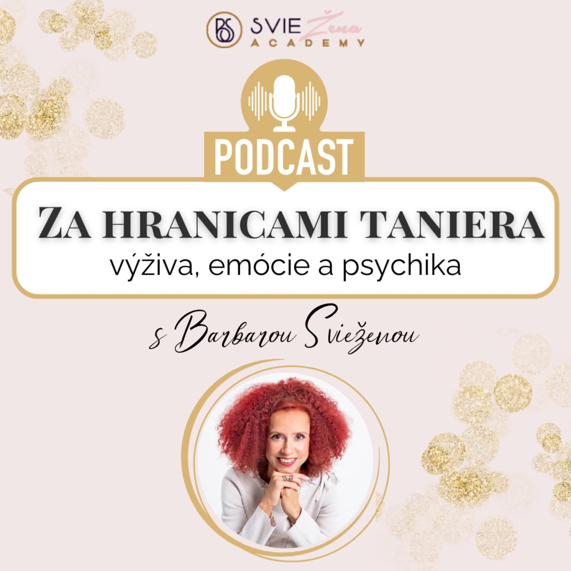 Za hranicami taniera: Výživa, emócie a psychika - Podcast