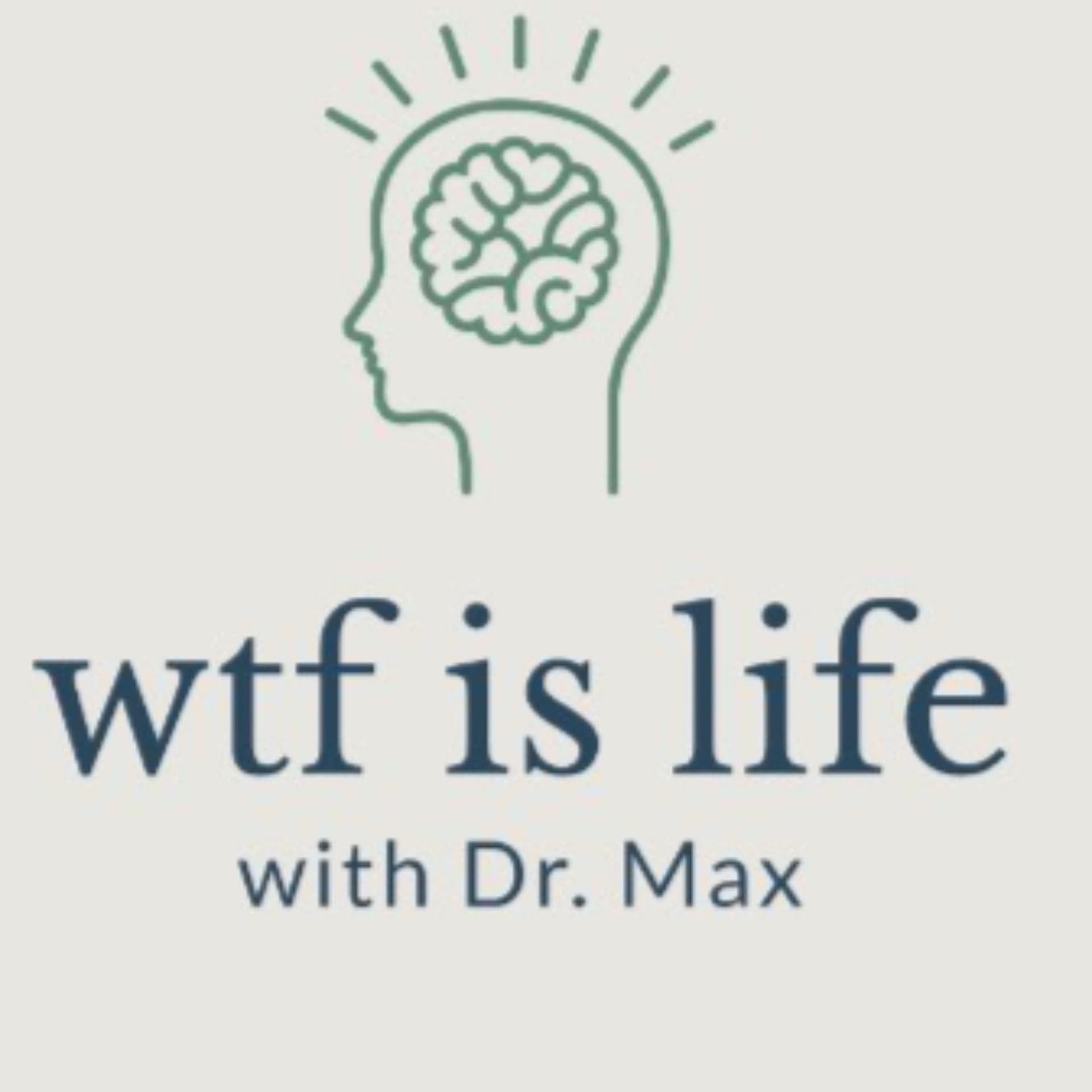 wtf is life - Podcasts