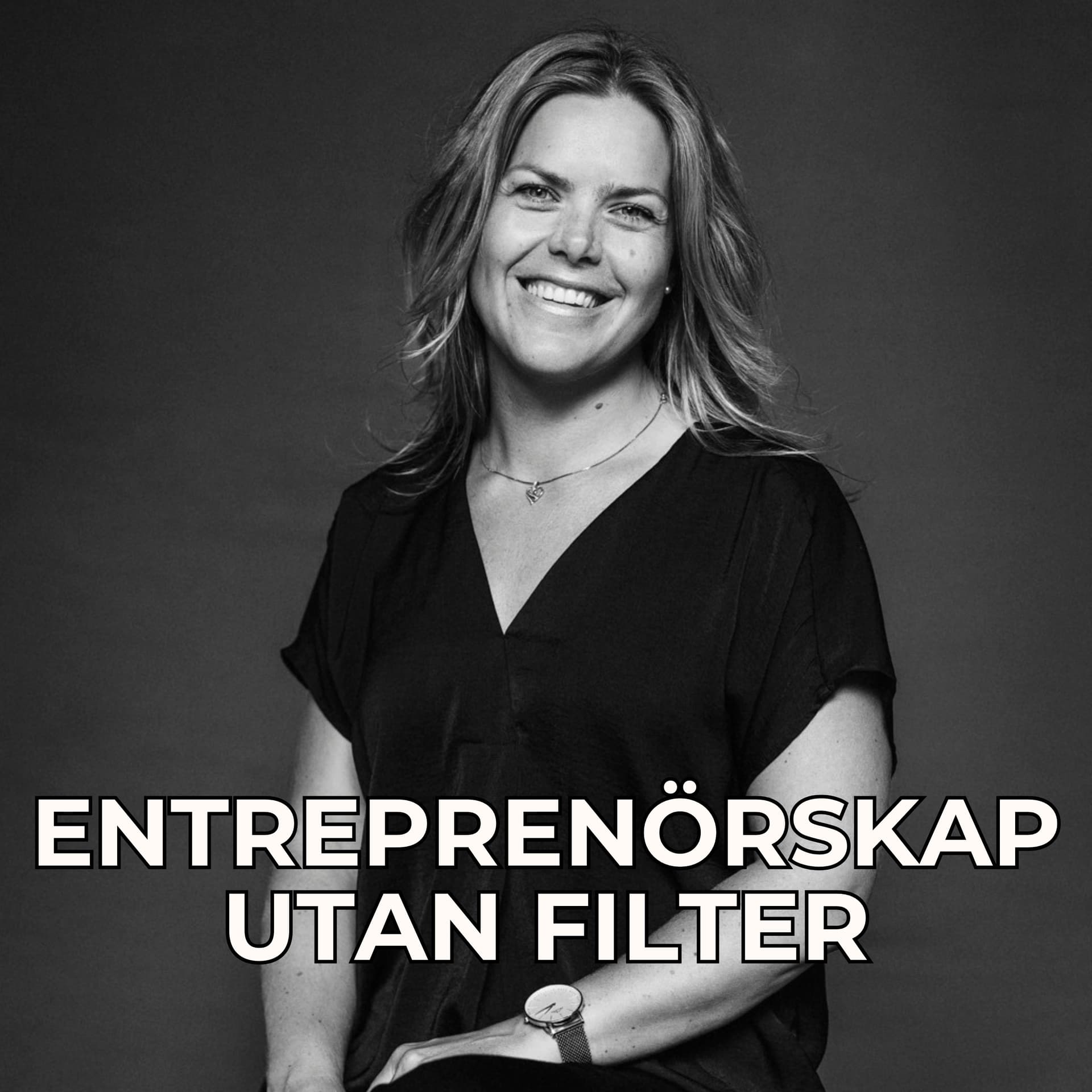 Entreprenörskap utan filter - Podcasts