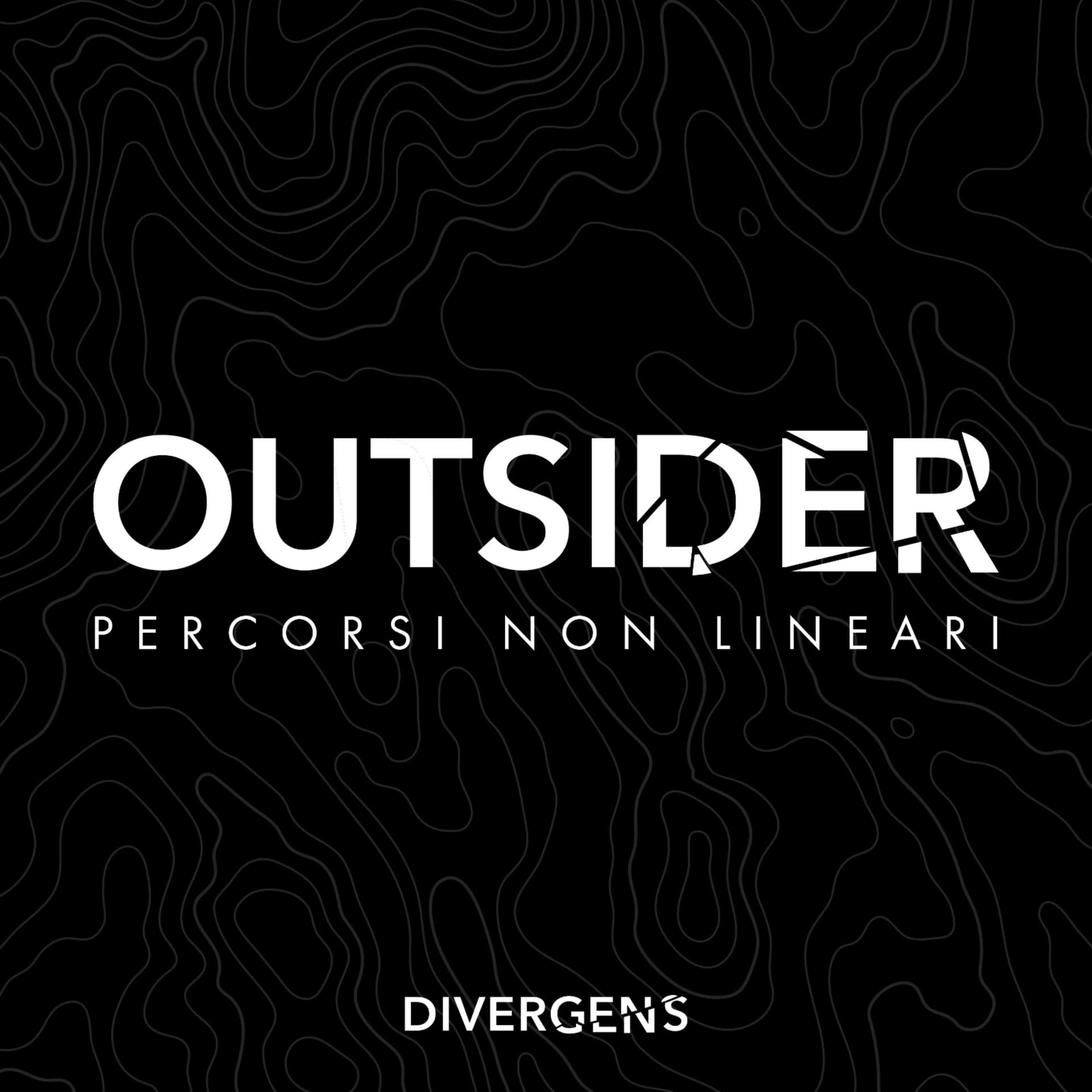 OUTSIDER - Percorsi Non Lineari - Podcasts