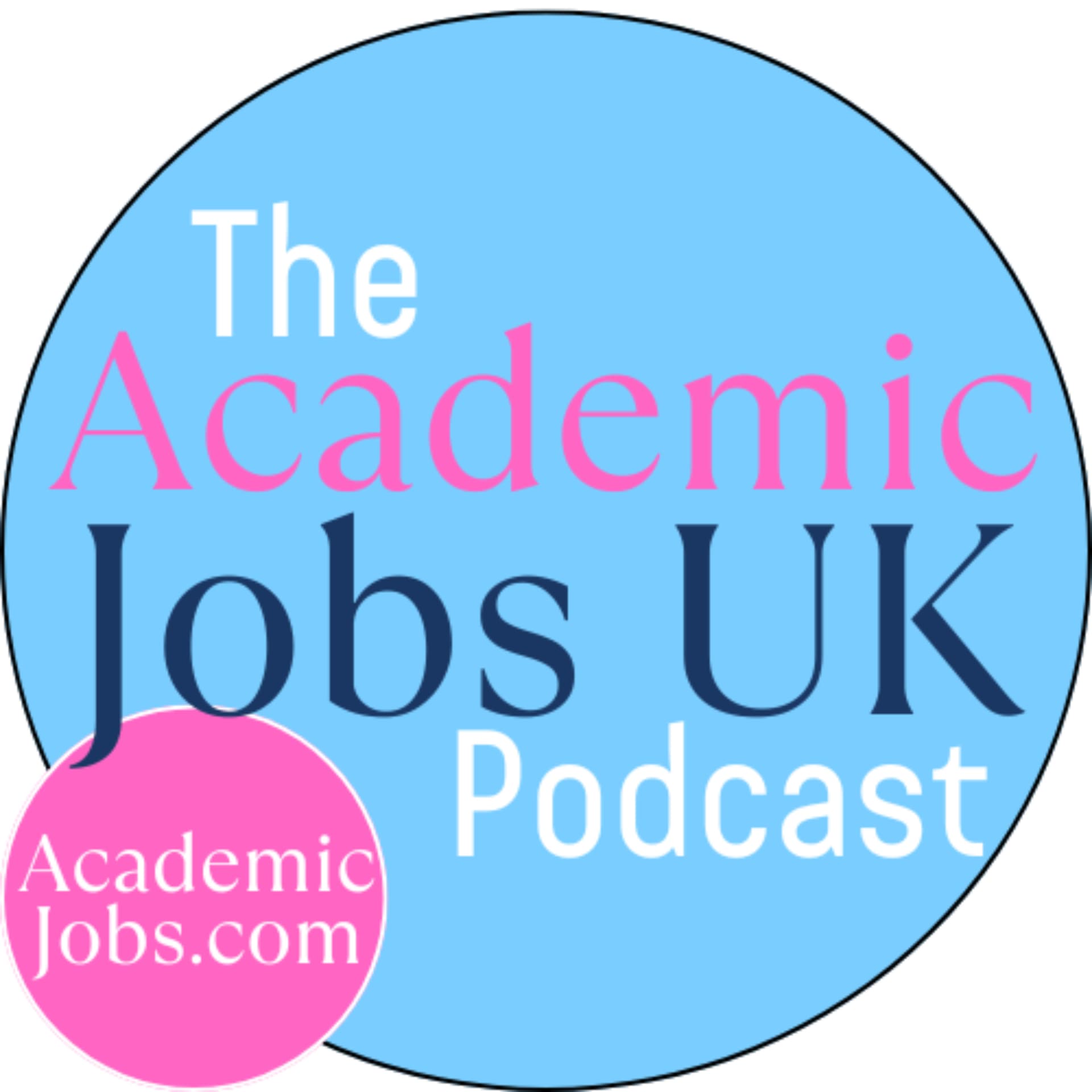 The Academic Jobs UK Podcast - بودكاست