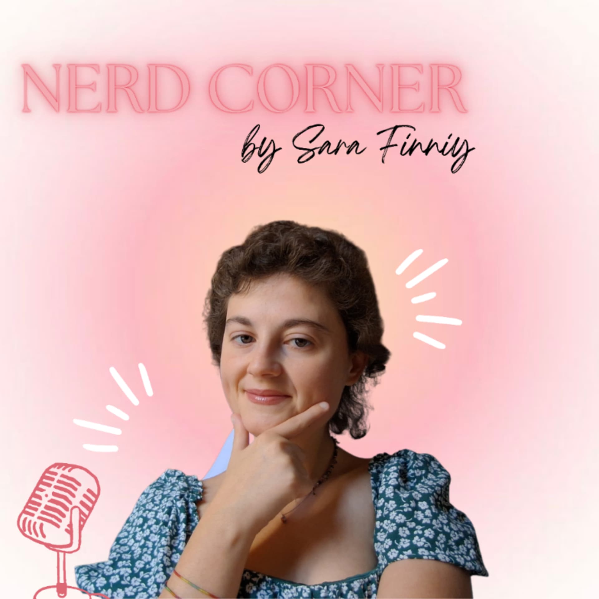 Nerd Corner by Sara Finniy - Podcasts