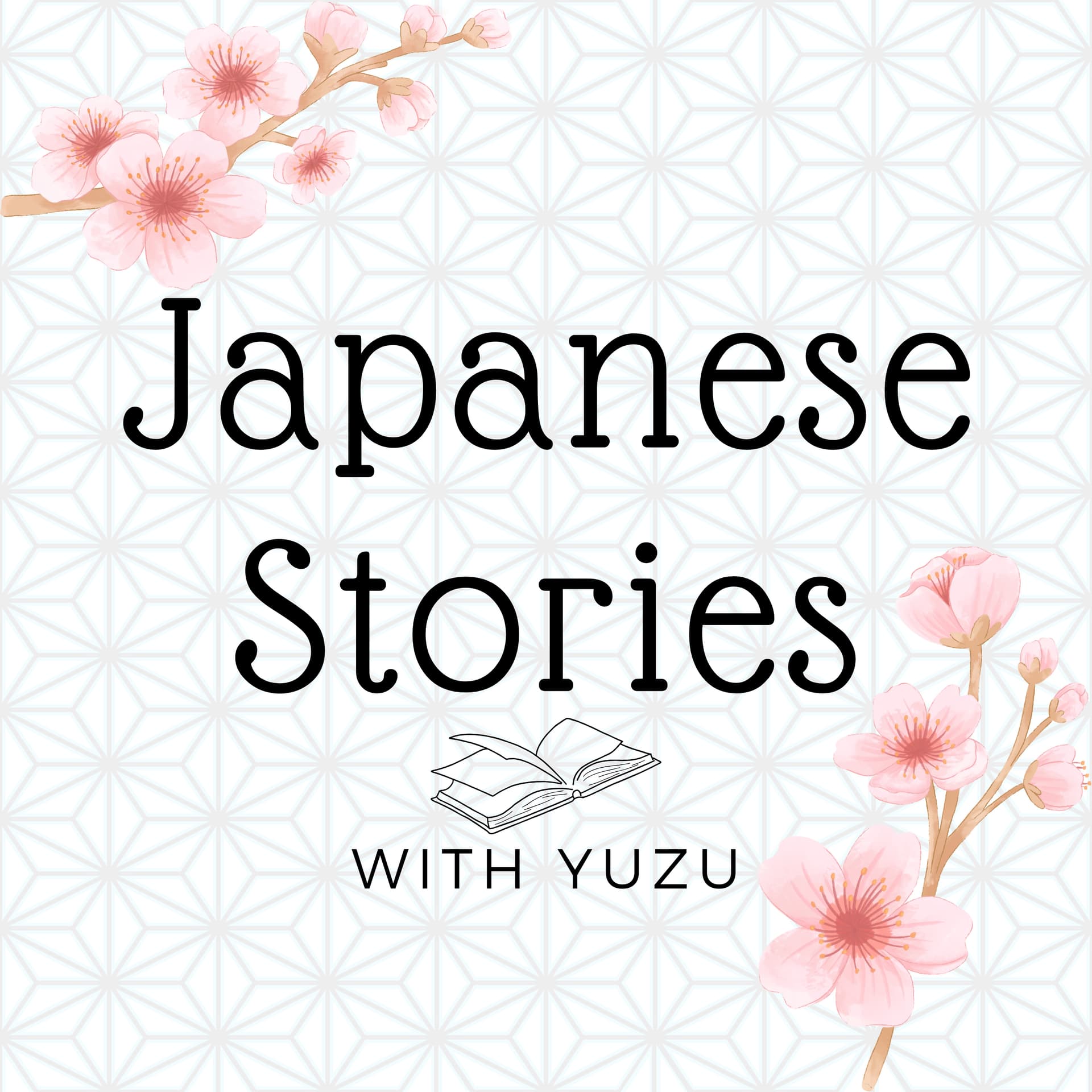 にほんごストーリー Learn Japanese Through Stories with Yuzu - ポッドキャスト