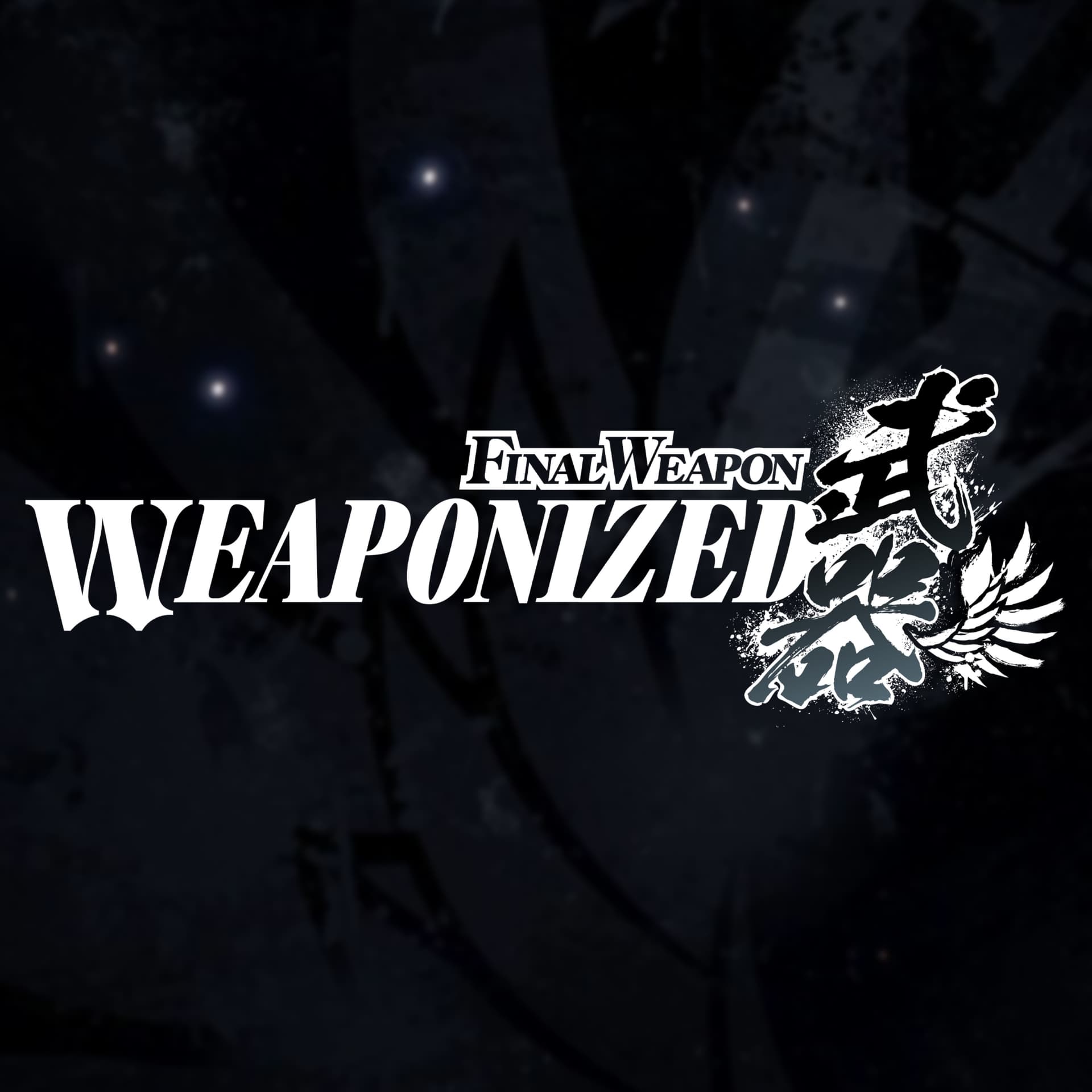 Weaponized - A Final Weapon Podcast - Podcasts