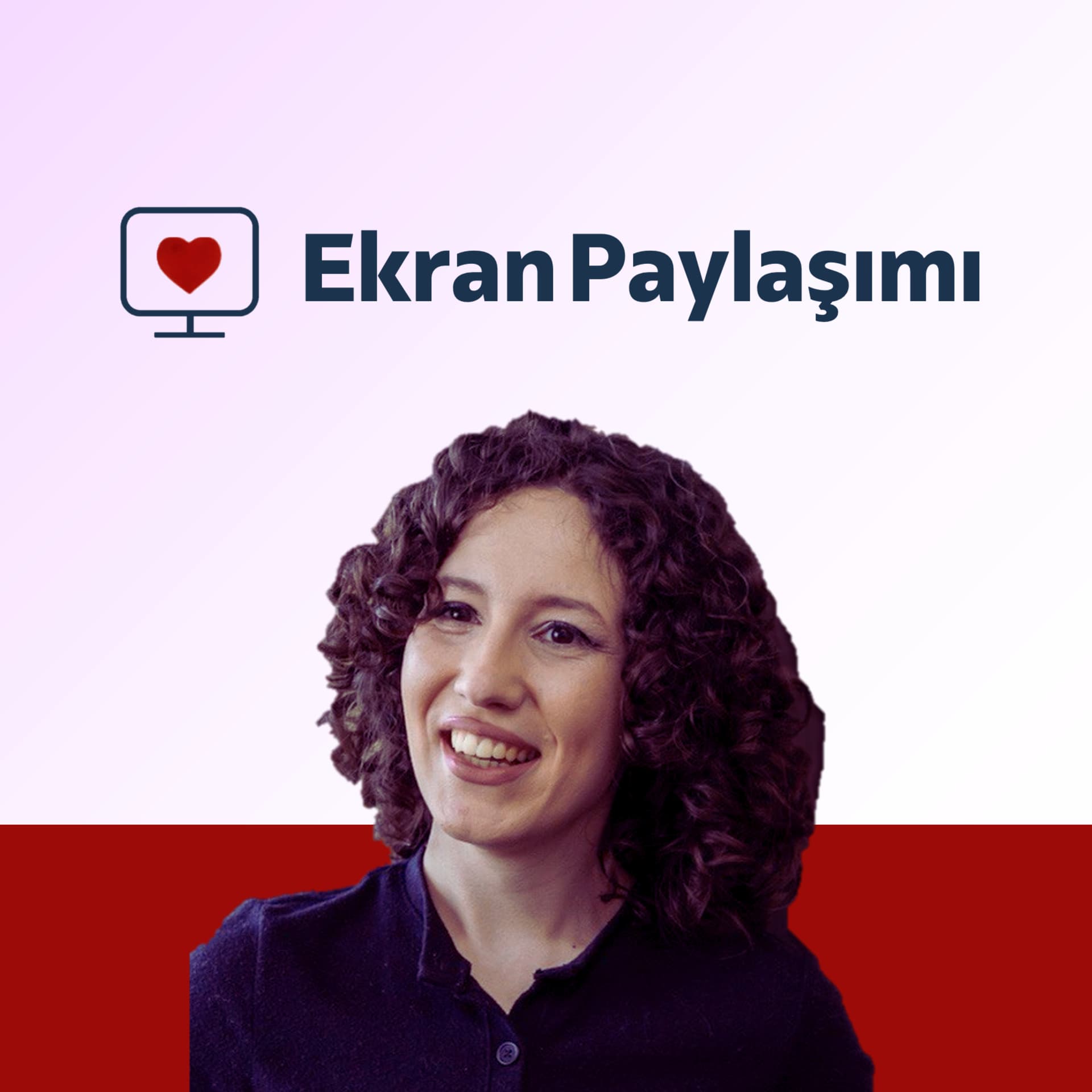 Ekran Paylaşımı - Podcastler