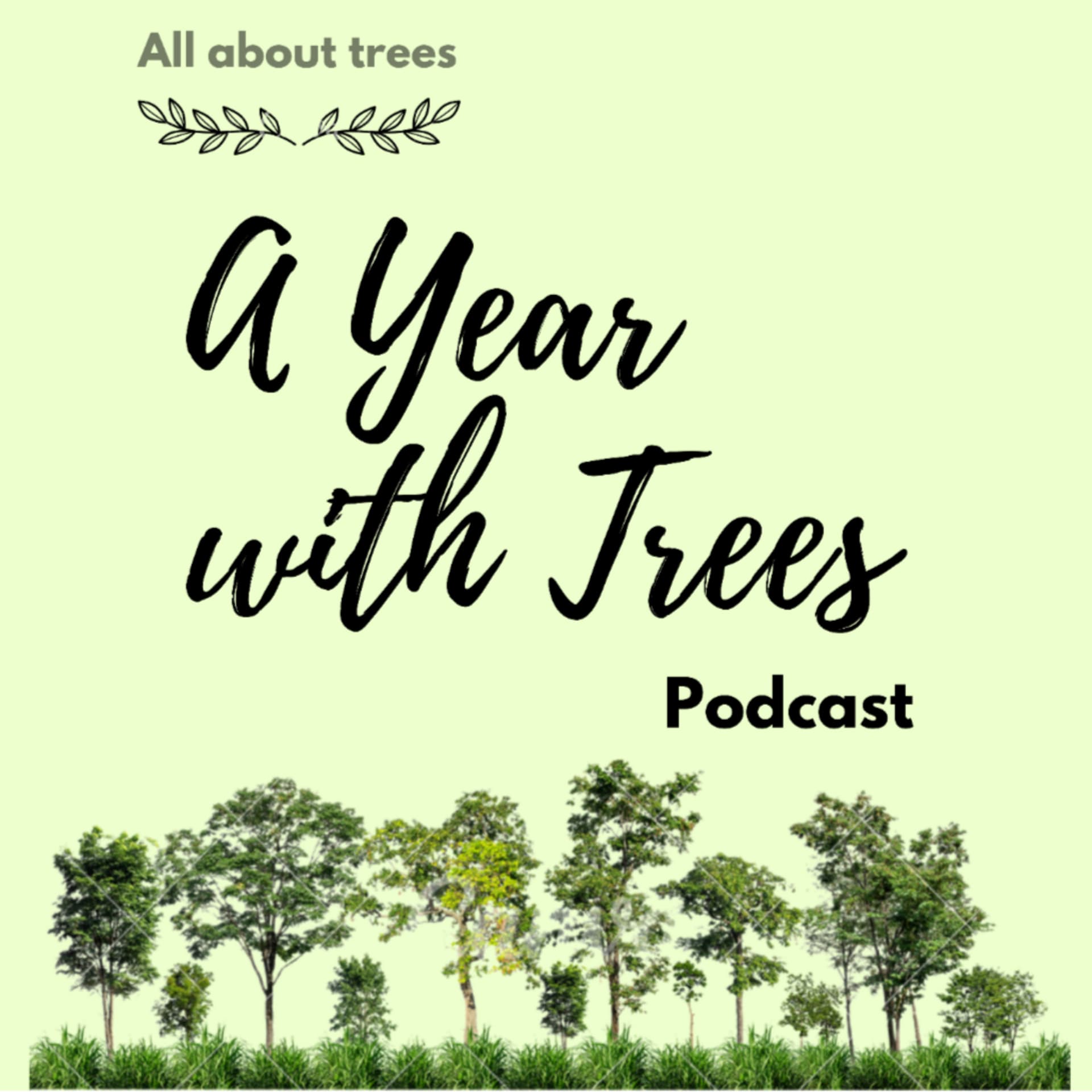 A Year with Trees - Podcasts