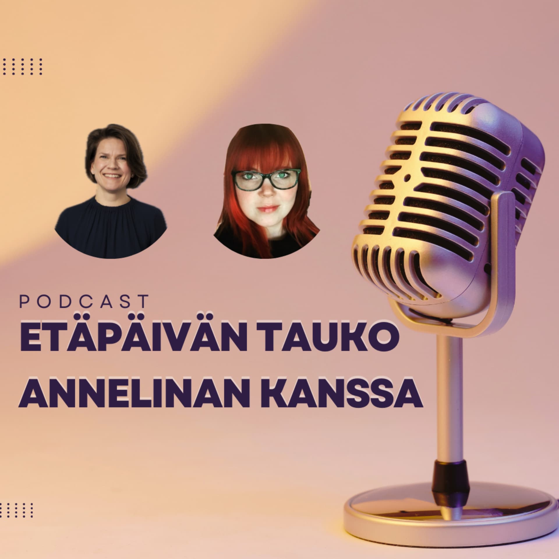 Etäpäivän tauko AnnElinan kanssa - Podcasts