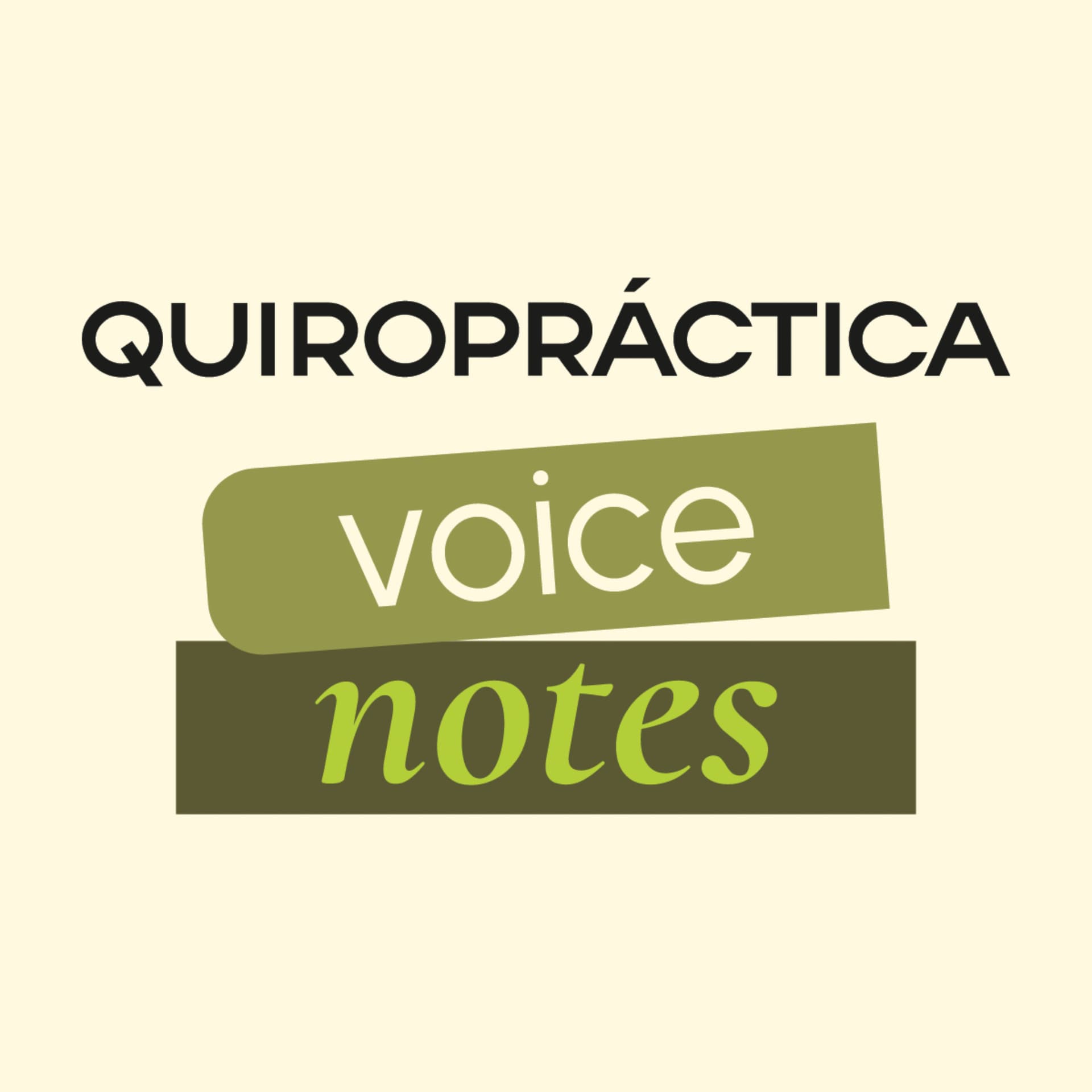 Quiropráctica Voice Notes - Podcasts