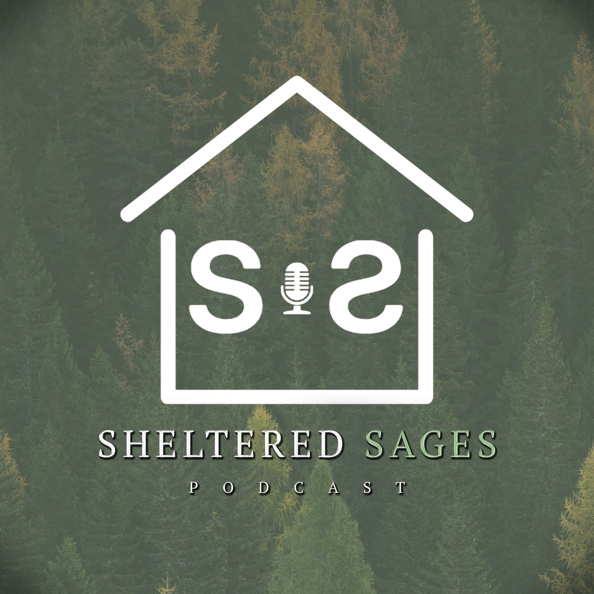 Sheltered Sages - Podcasts