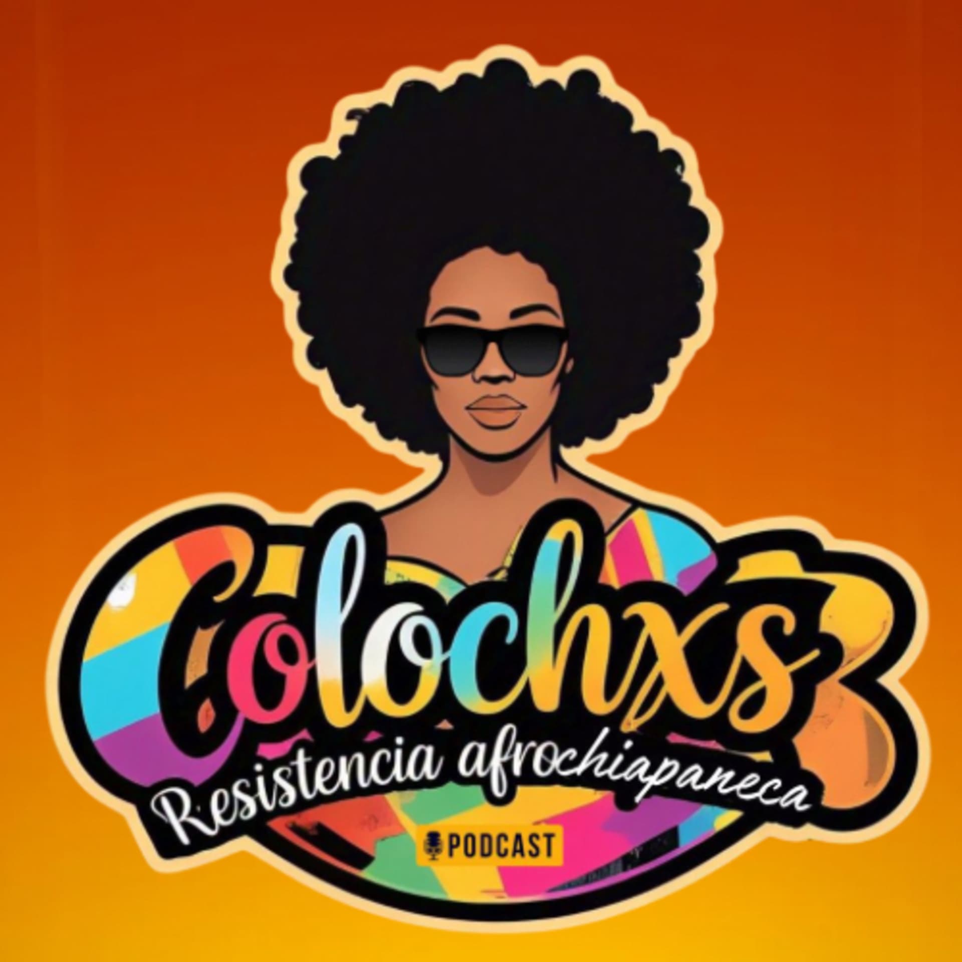 Colochxs - Podcasts