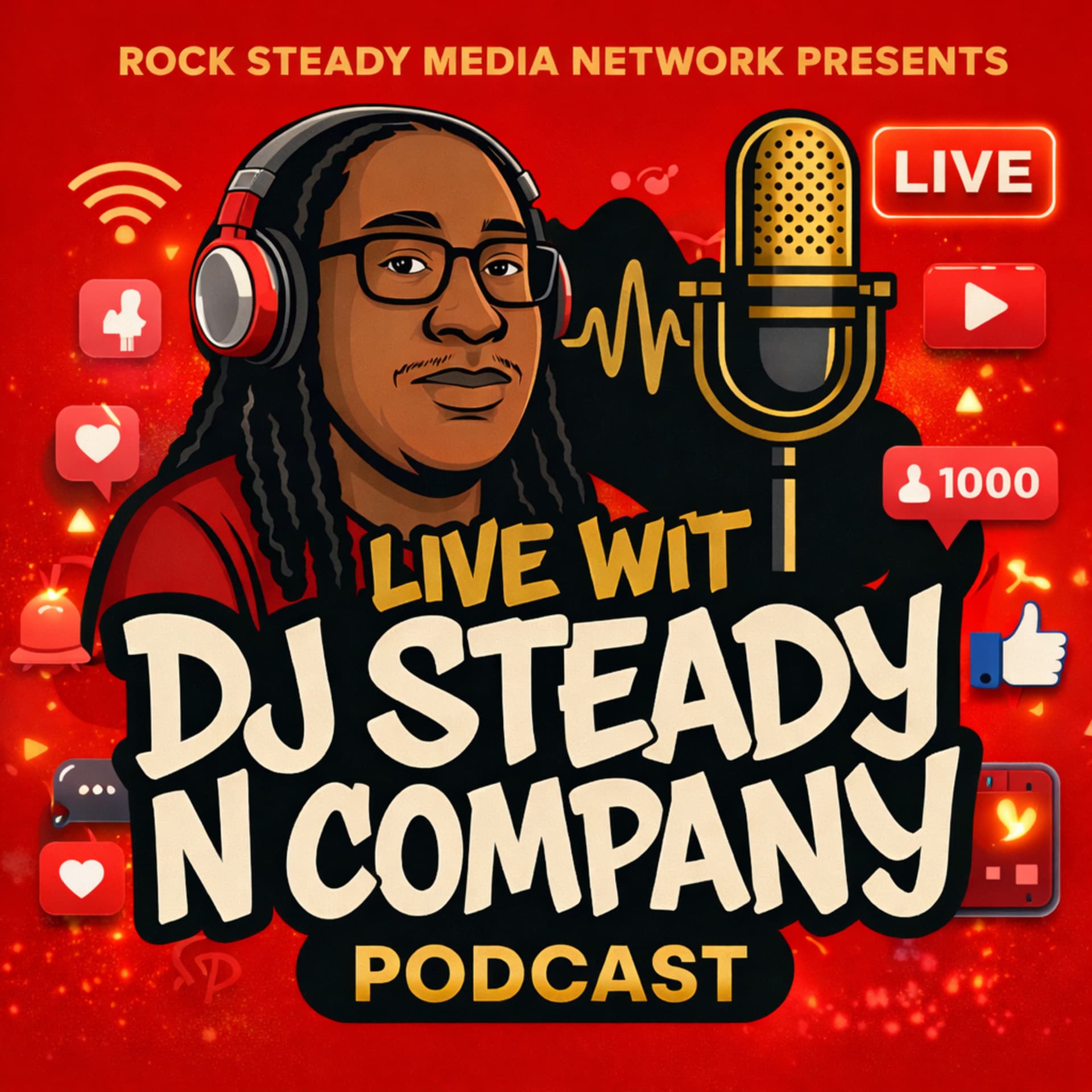 Live Wit DJ Steady N Company - Podcasts