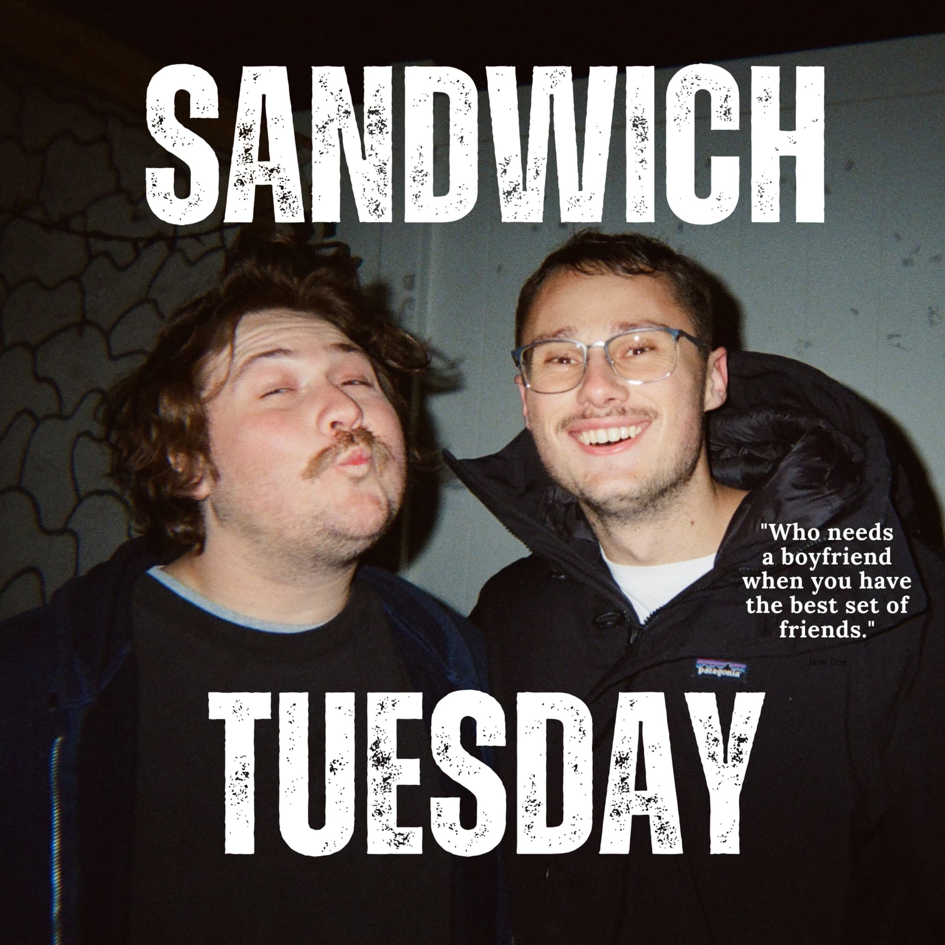 Sandwich Tuesday - Podcasts