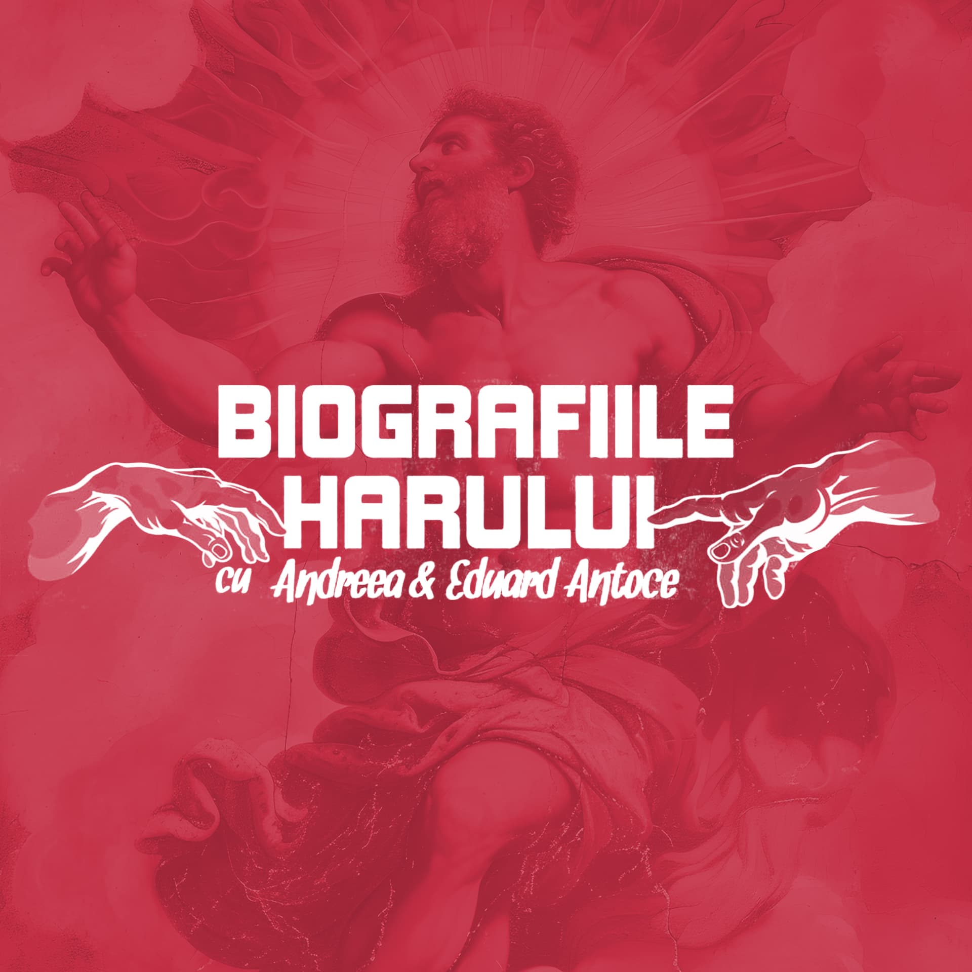 Biografiile Harului - Podcasts