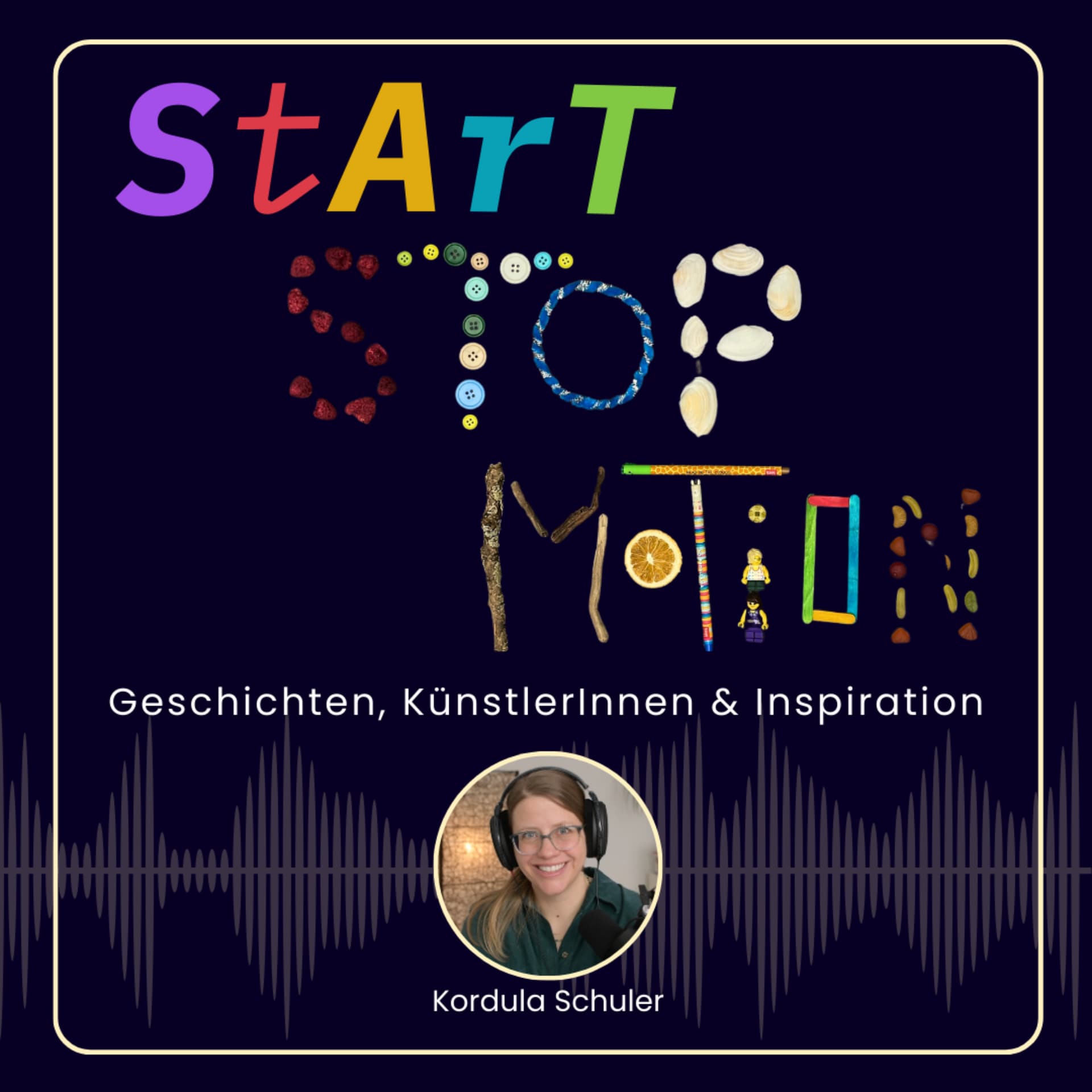 Start.Stop.Motion - Geschichten, KünstlerInnen und Inspiration aus der Stop Motion Welt. - Podcast