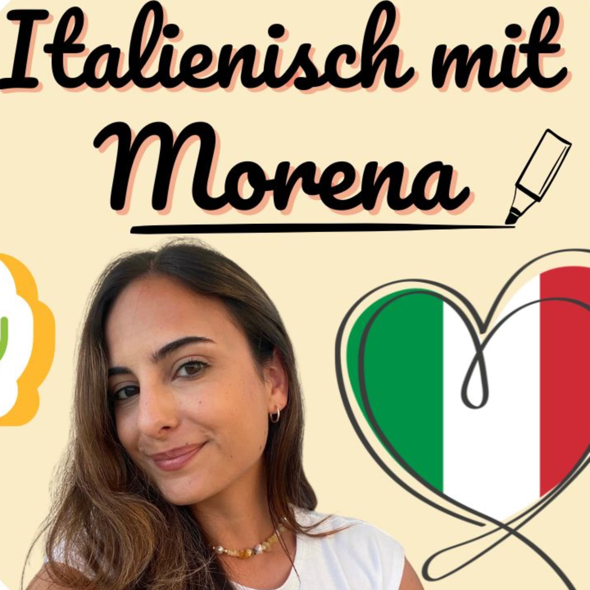 Italienisch lernen mit Morena - Alltagsitalienisch - Podcasts