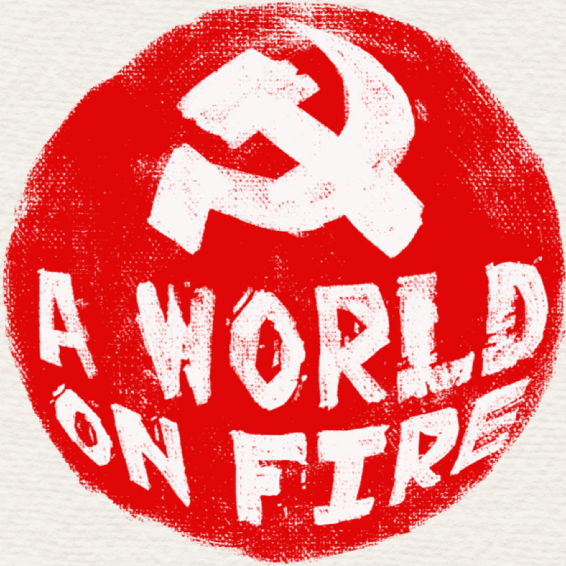 A World on Fire - Podcasts