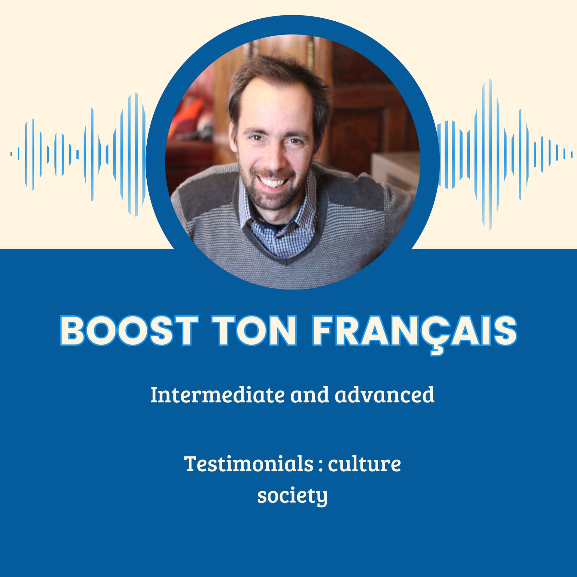 Boost Ton Français – Learn French with Real Conversations (B1-C2) - Podcast