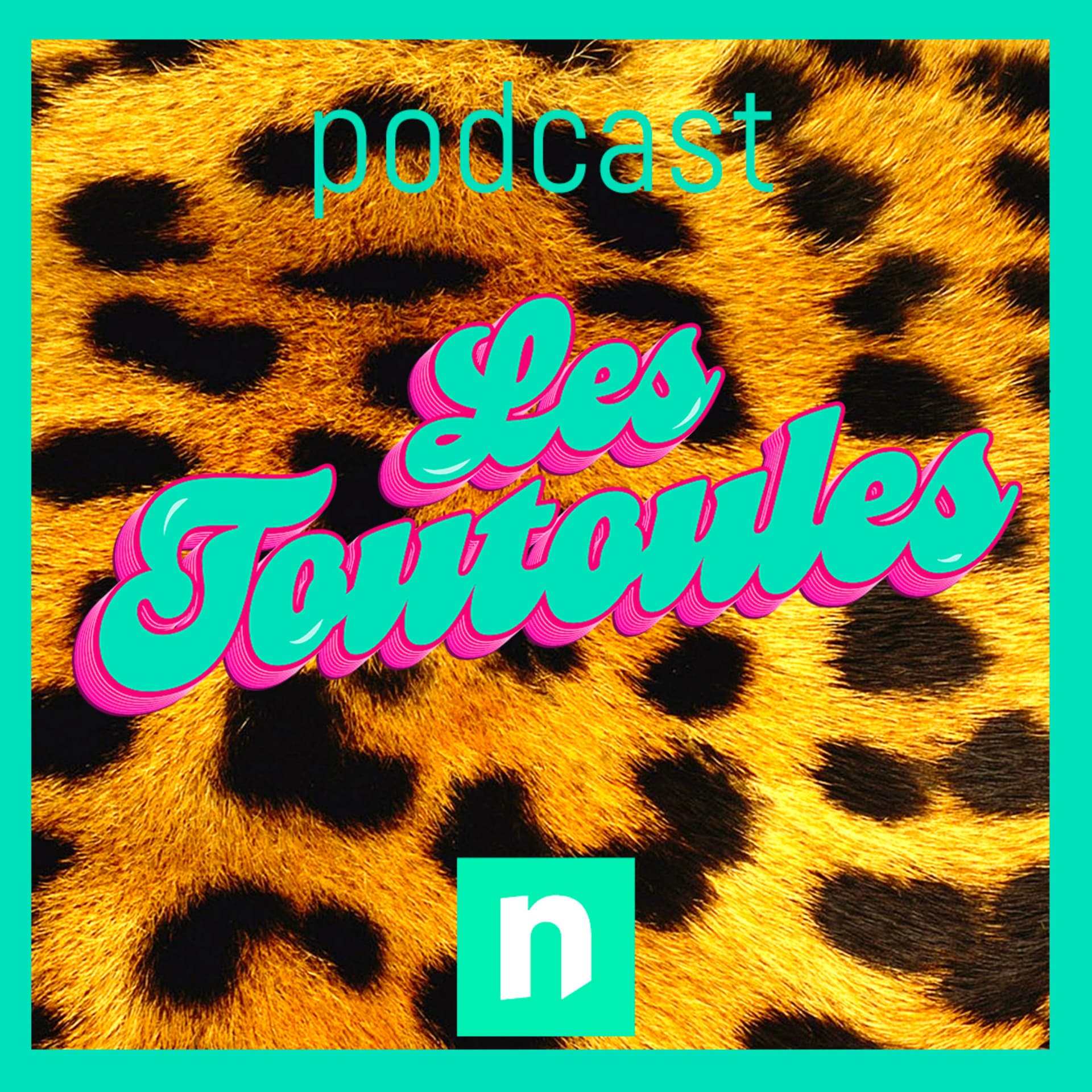 Les Toutoules - Podcasts