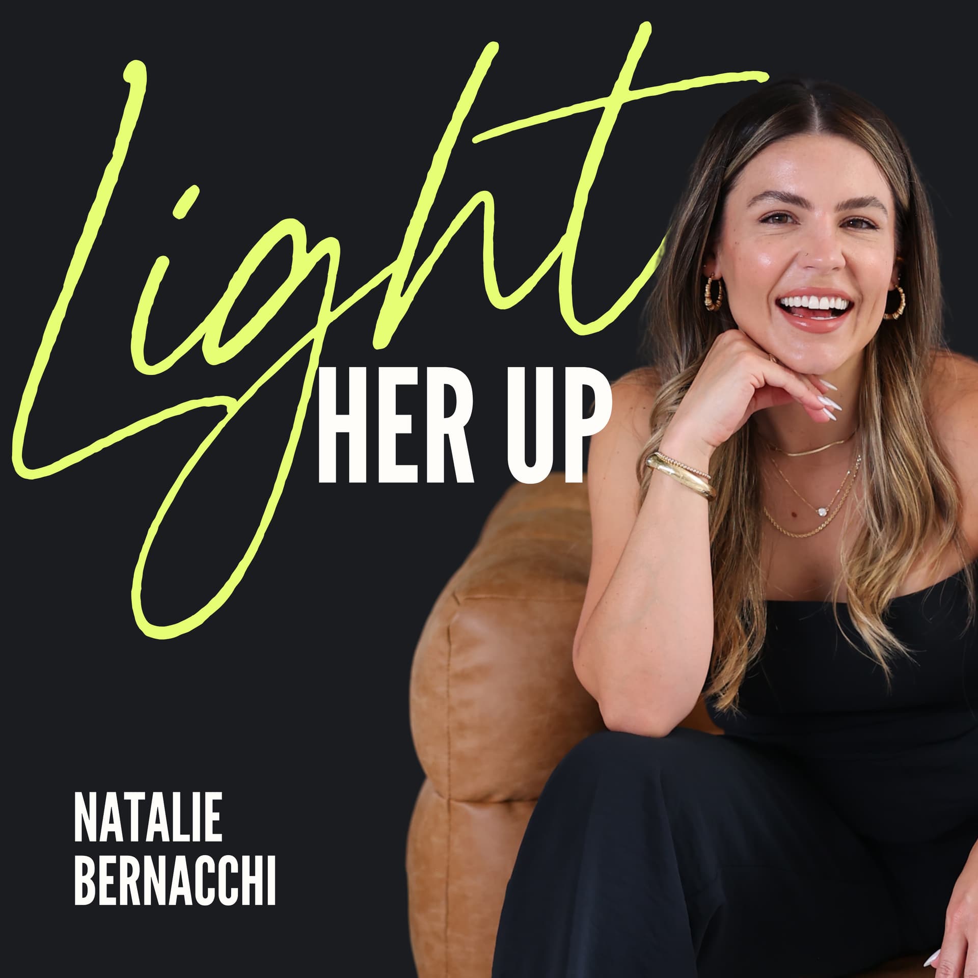 Light Her Up - Podcasts